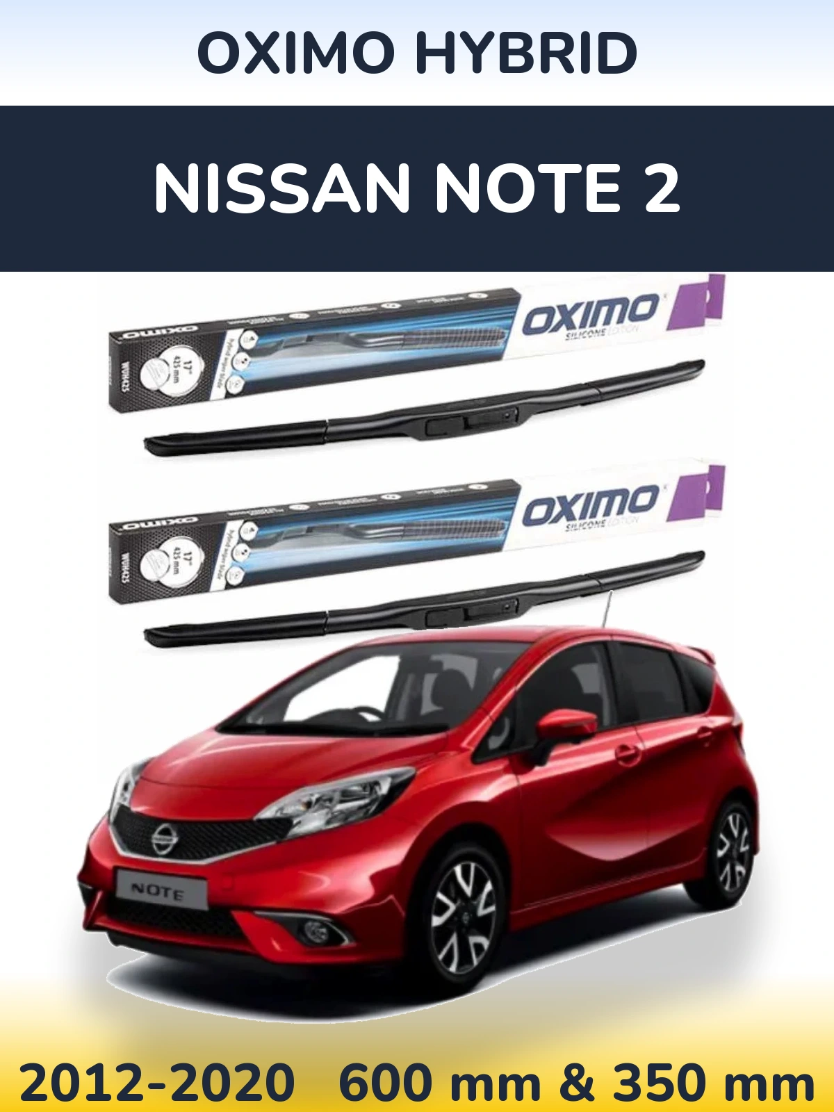 Комплект передних дворников Oximo Hybrid 600 & 350 мм для Nissan Note 2 2012-2020