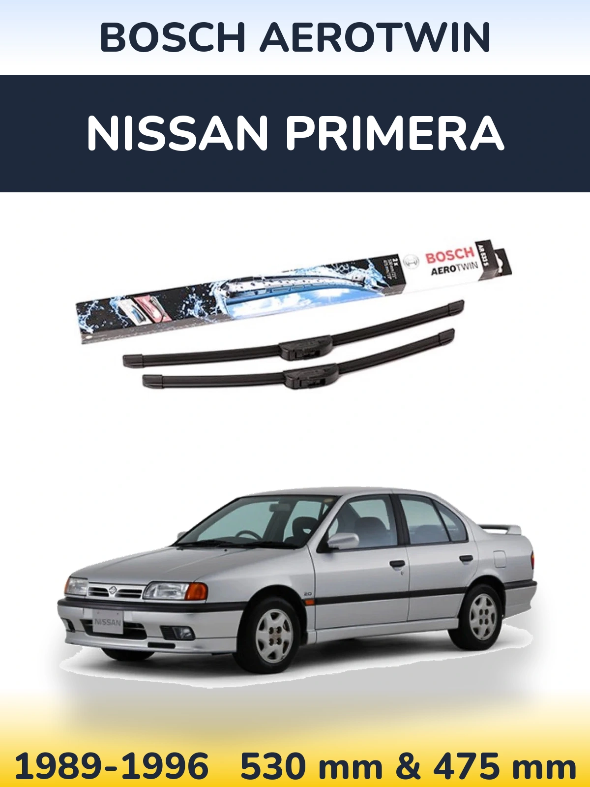 Комплект передних дворников BOSCH AeroTwin 530 & 475 мм для Nissan Primera 1989-1996