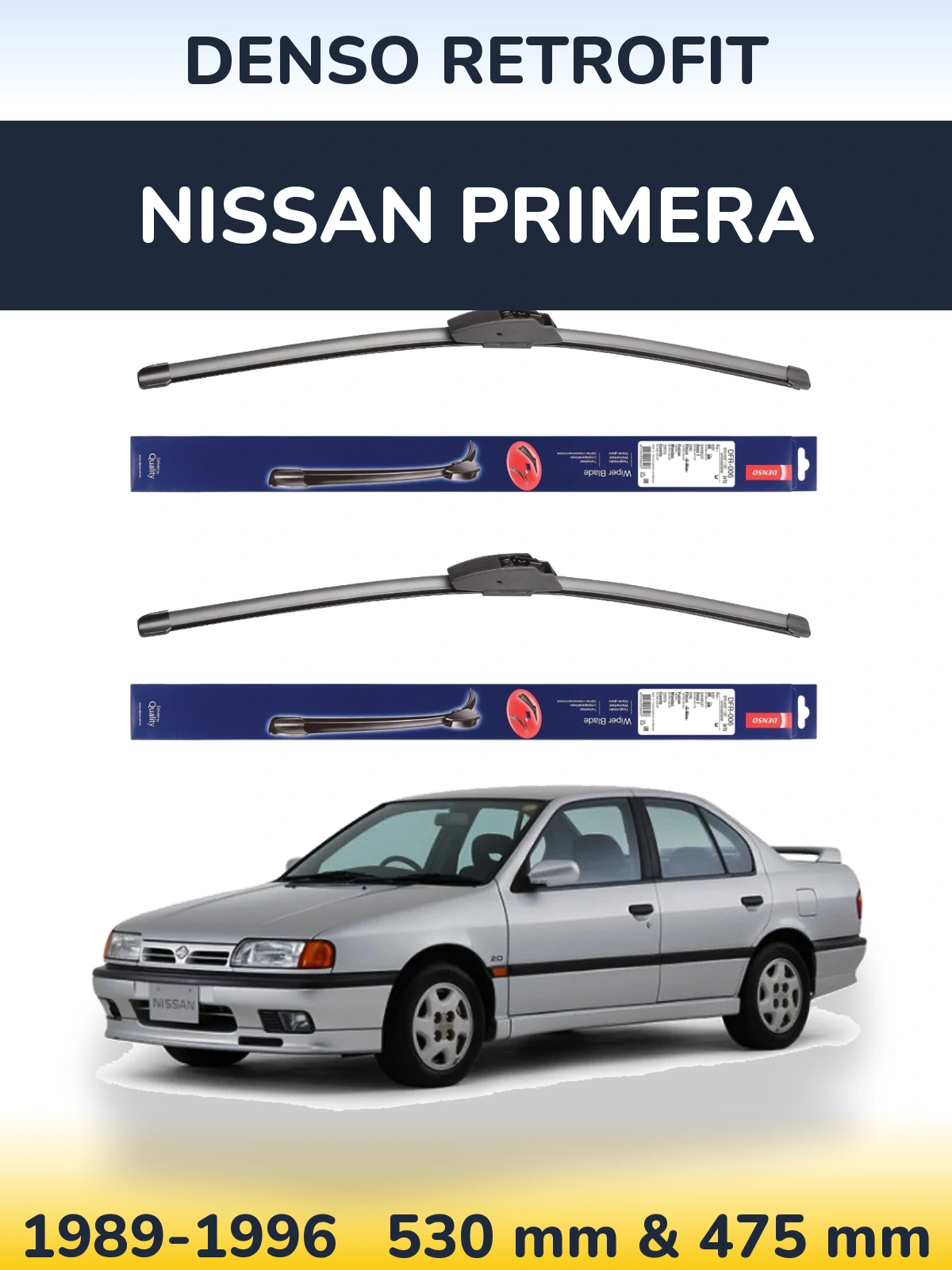 Комплект передних дворников Denso Retrofit 530 & 475 мм для Nissan Primera 1989-1996