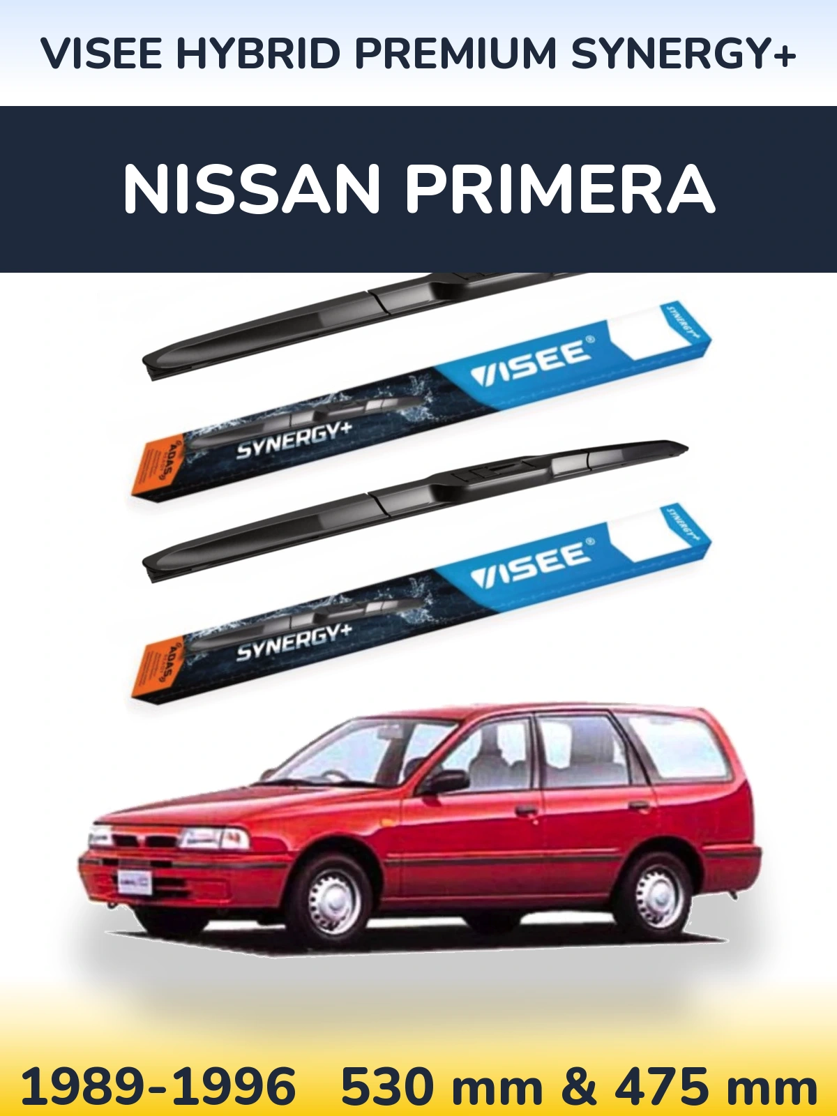 Front wiper blade set VISEE HYBRID PREMIUM SYNERGY+ 530 & 475 мм for Nissan Primera 1989-1996