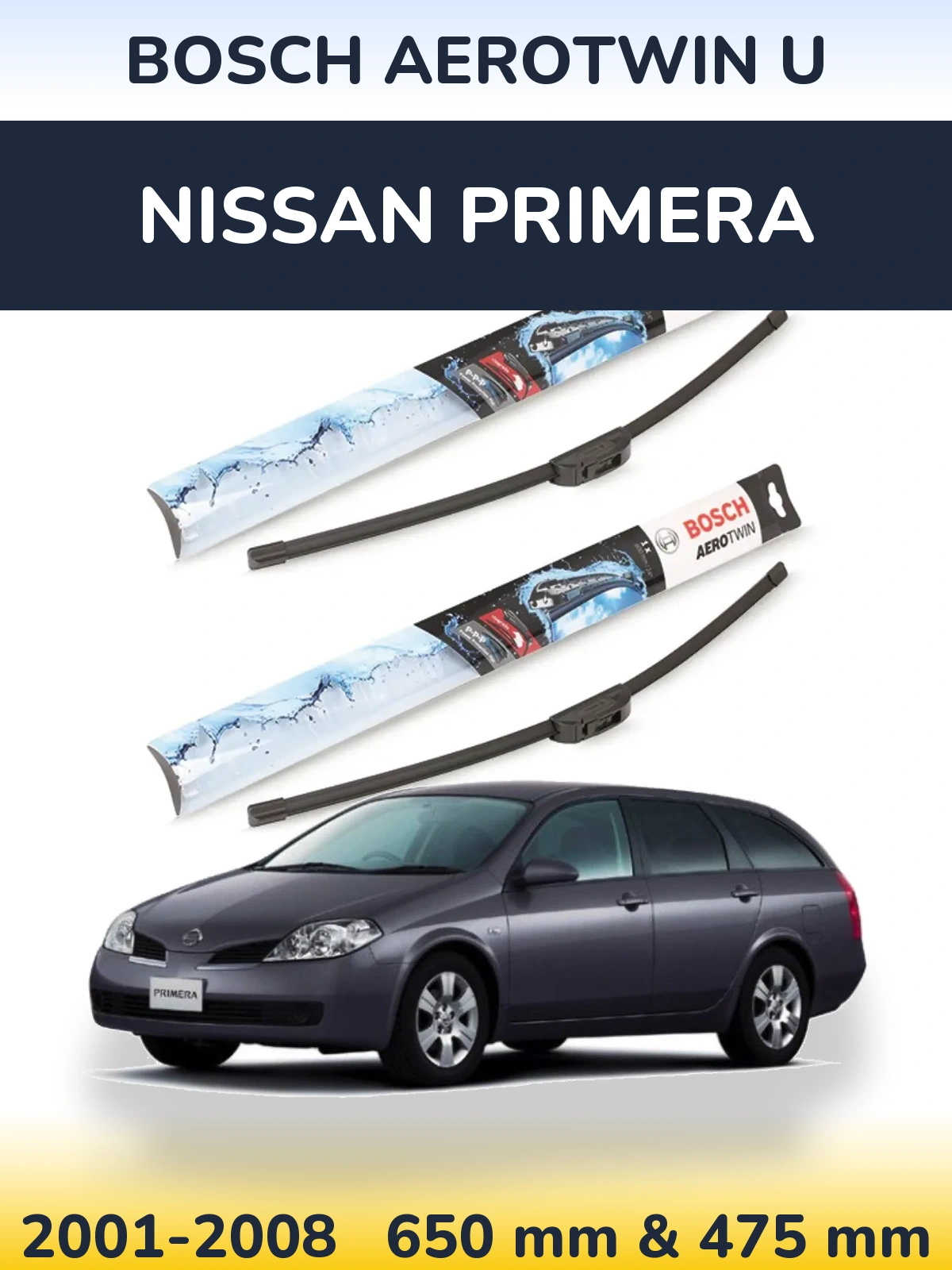 Комплект передних дворников BOSCH AeroTwin U 650 & 475 мм для Nissan Primera 2001-2008