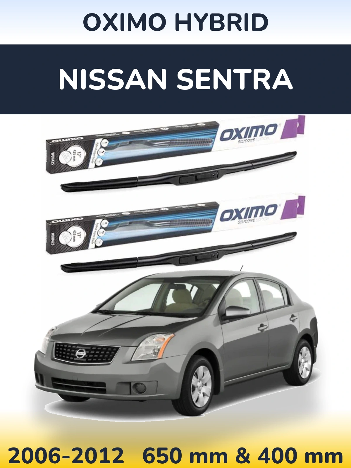 Комплект передніх щіток Oximo Hybrid 650 & 400 мм для Nissan Sentra 2006-2012