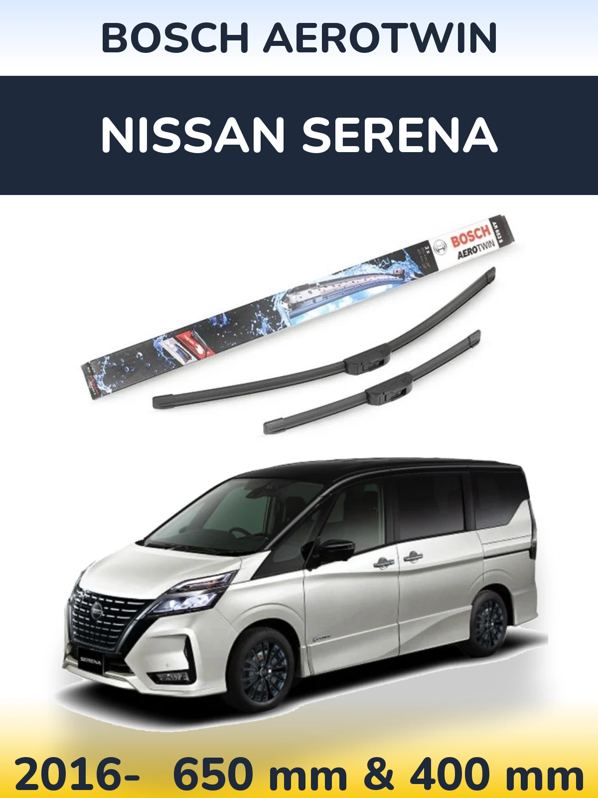 Front wiper blade set BOSCH AeroTwin 650 & 400 mm for Nissan Serena 2016-2026