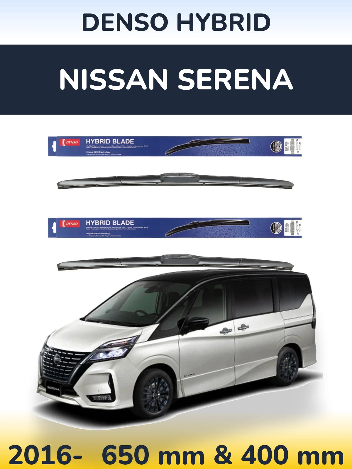 Front wiper blade set Denso Hybrid 650 & 400 мм for Nissan Serena 2016-2026