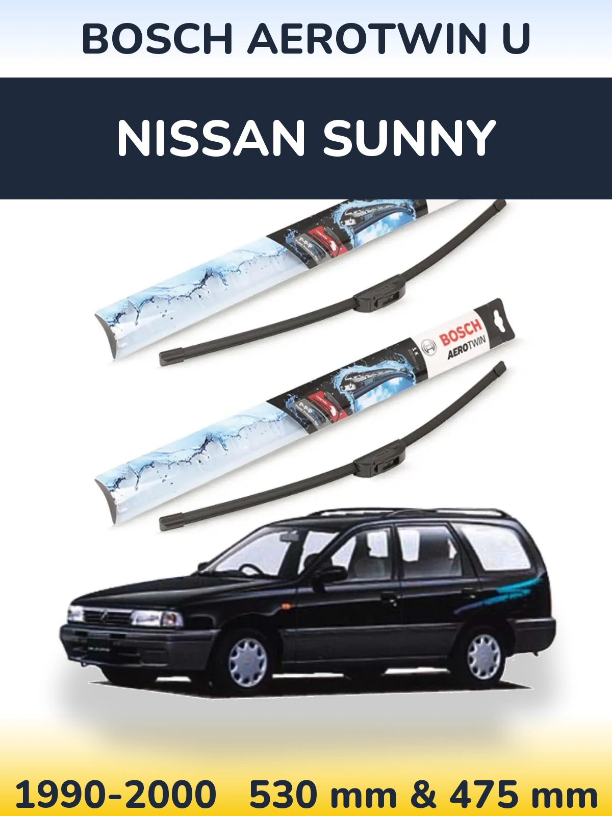 Комплект передніх щіток BOSCH AeroTwin U 530 & 475 мм для Nissan Sunny 1990-2000