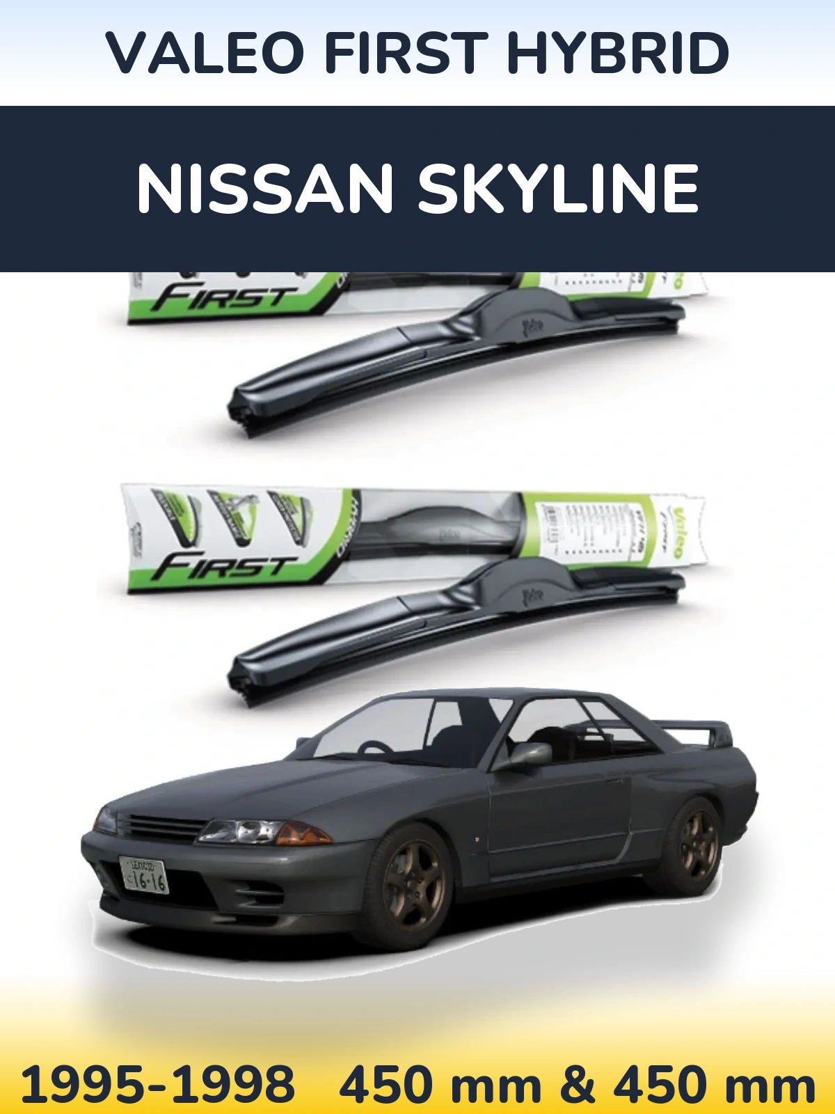 Front wiper blade set Valeo First Hybrid 450 & 450 мм for Nissan Skyline 1995-1998