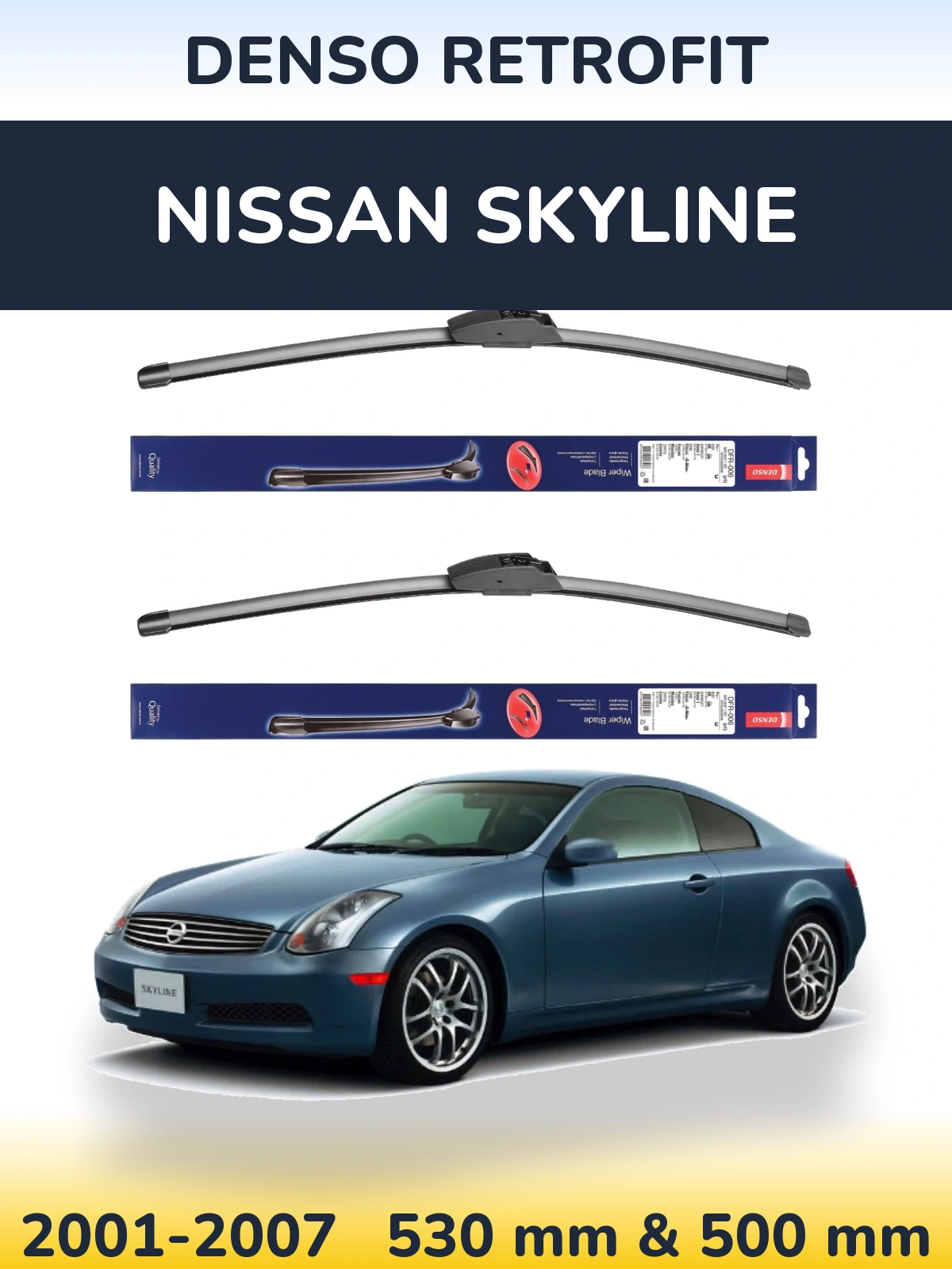 Front wiper blade set Denso Retrofit 530 & 500 мм for Nissan Skyline 2001-2007