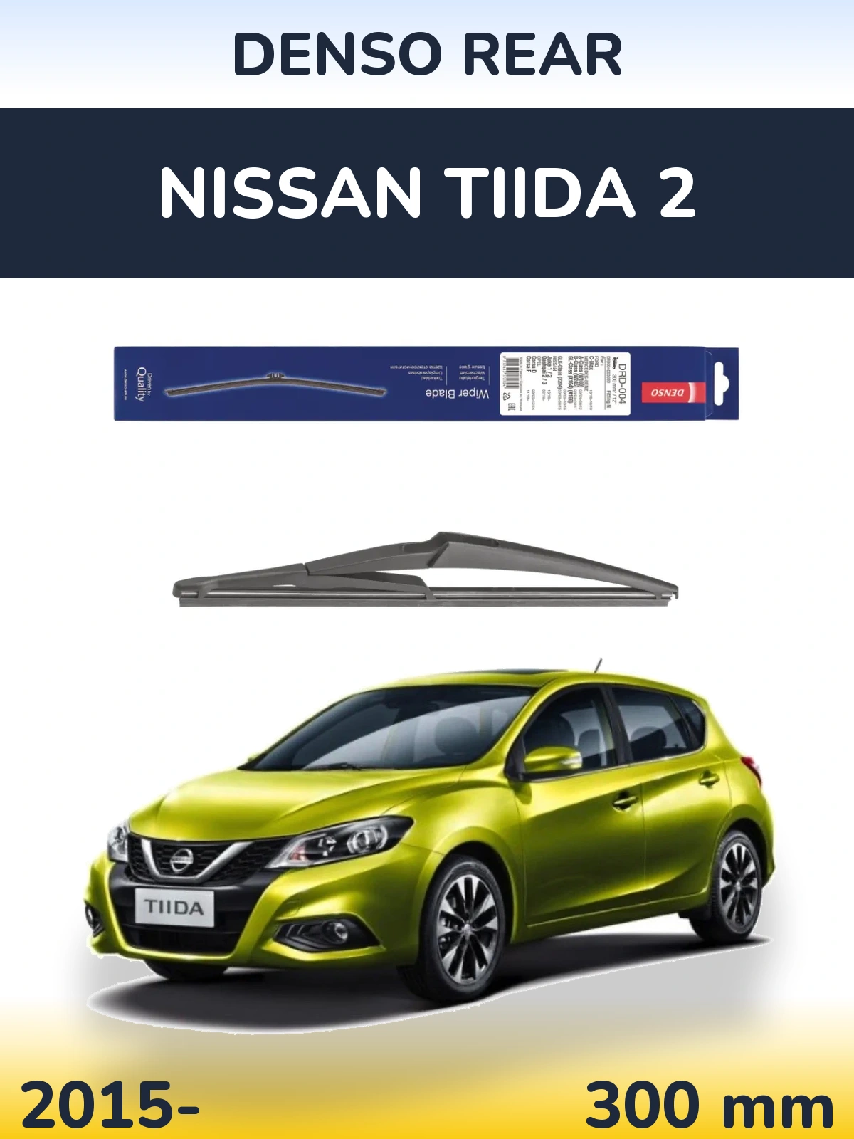 Rear wiper blade Denso Rear 300 mm for Nissan Tiida 2 2015-2026