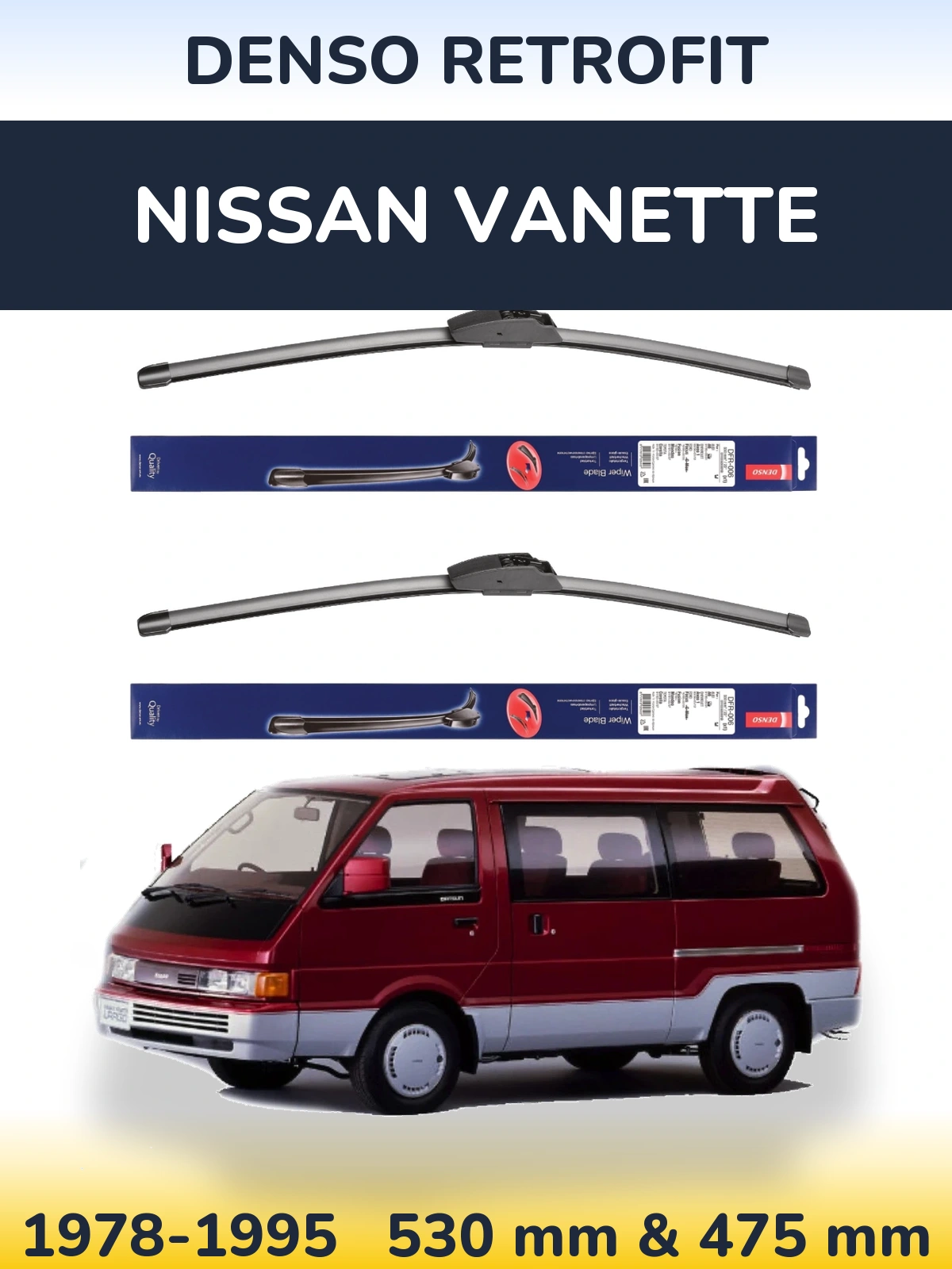 Front wiper blade set Denso Retrofit 530 & 475 мм for Nissan Vanette 1978-1995