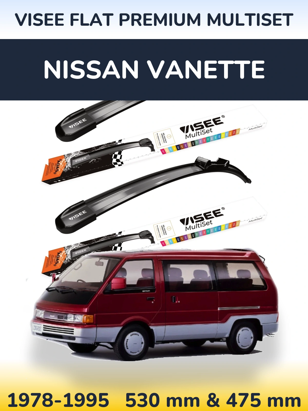 Front wiper blade set VISEE FLAT PREMIUM MultiSet 530 & 475 мм for Nissan Vanette 1978-1995