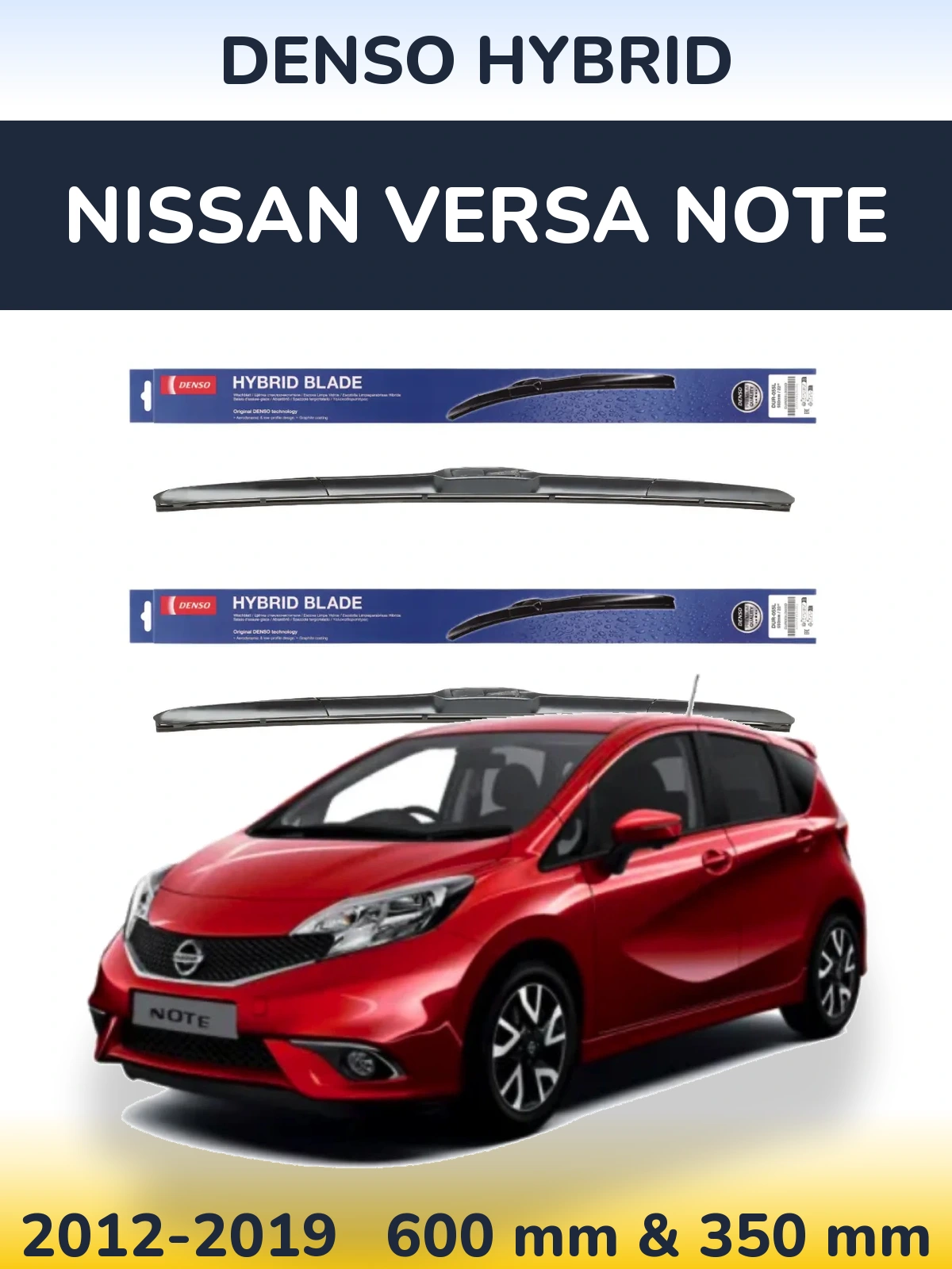 Front wiper blade set Denso Hybrid 600 & 350 мм for Nissan Versa Note 2012-2019