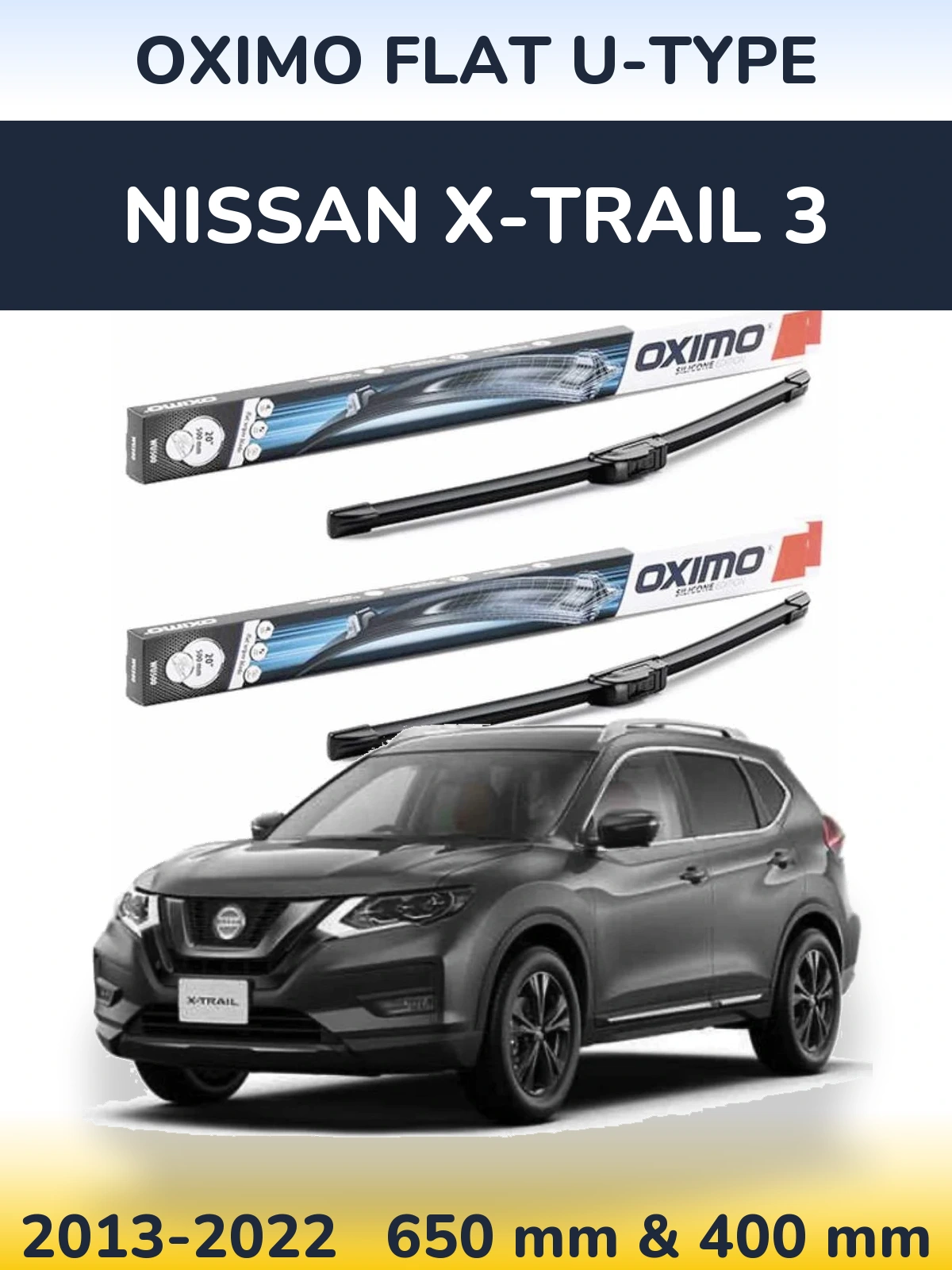Front wiper blade set Oximo Flat U-type 650 & 400 мм for Nissan X-Trail 3 2013-2022