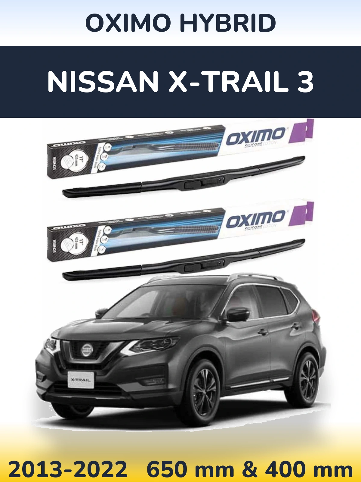 Front wiper blade set Oximo Hybrid 650 & 400 mm for Nissan X-Trail 3 2013-2022