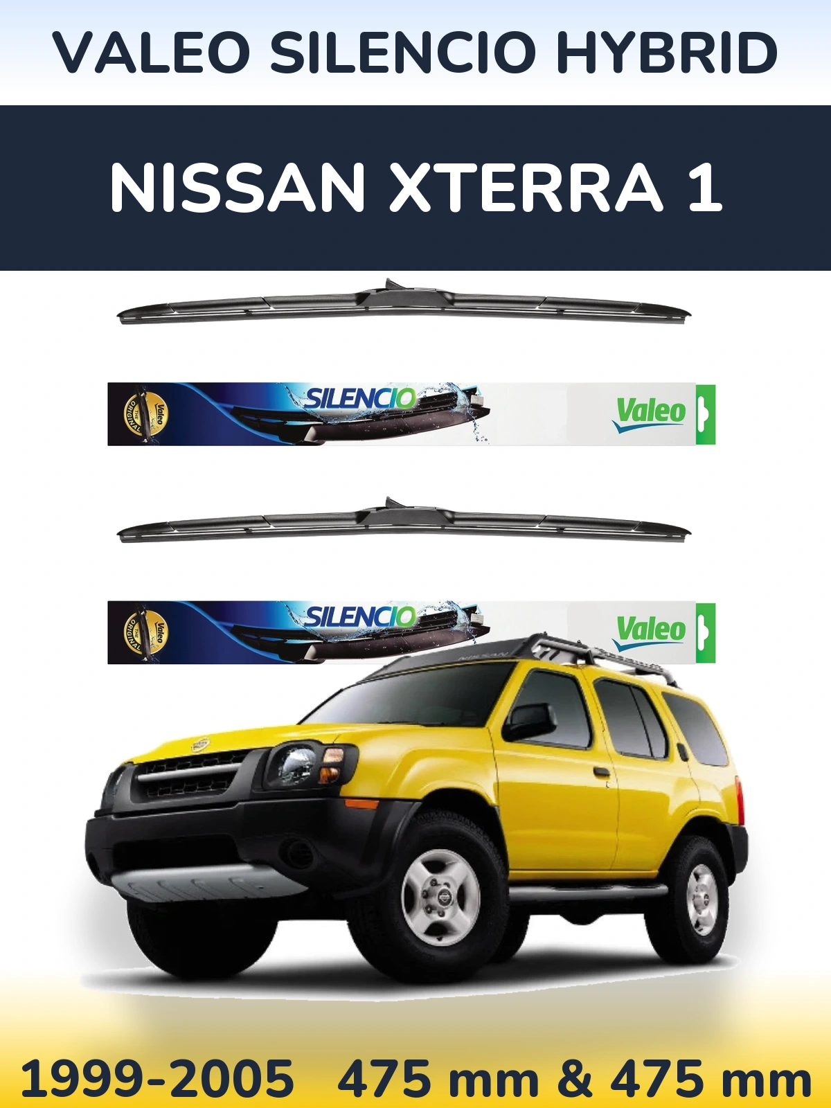 Комплект передніх щіток Valeo Silencio Hybrid 475 & 475 мм для Nissan Xterra 1 1999-2005
