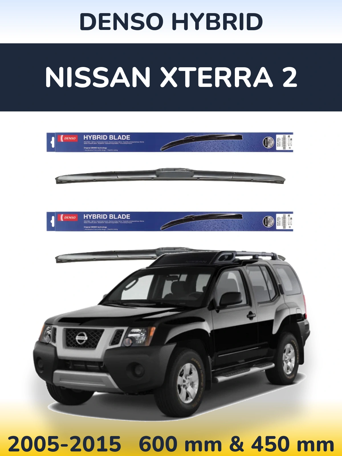 Комплект передніх щіток Denso Hybrid 600 & 450 мм для Nissan Xterra 2 2005-2015