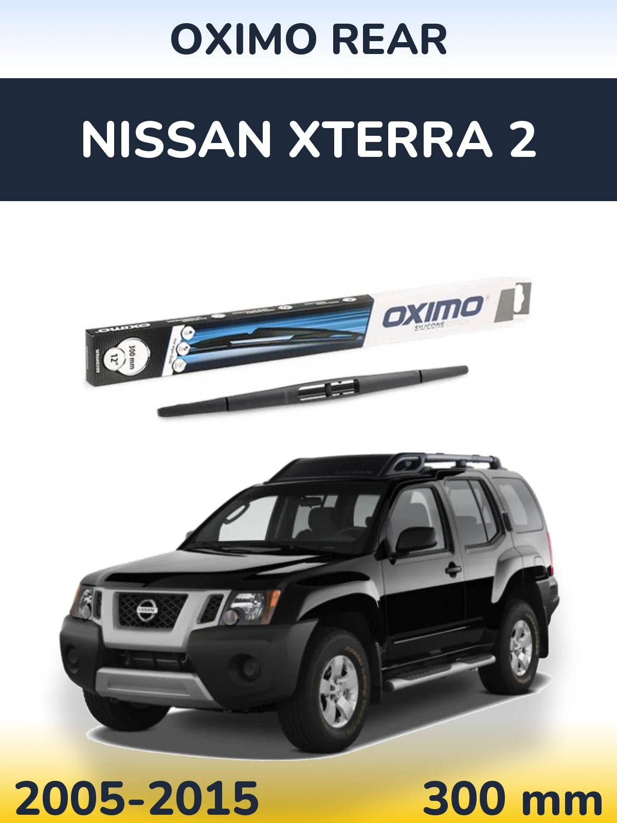 Tylna wycieraczka Oximo Rear 300 mm do Nissan Xterra 2 2005-2015