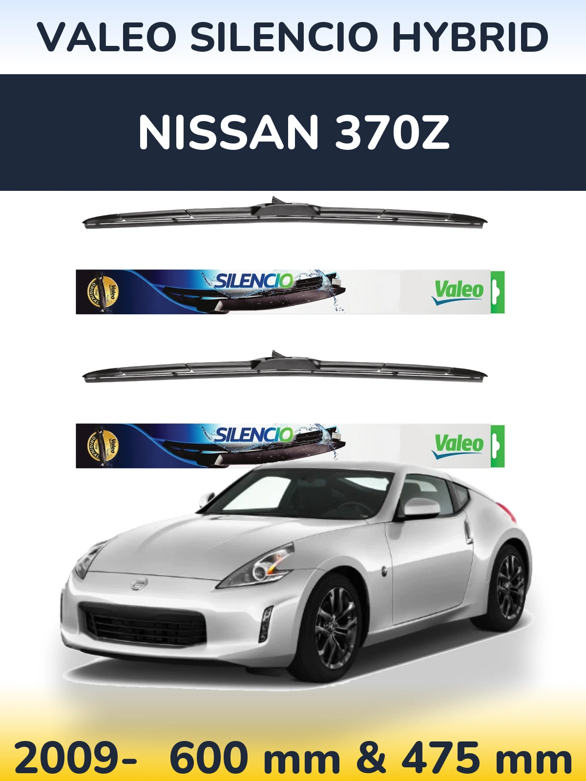 Front wiper blade set Valeo Silencio Hybrid 600 & 475 мм for Nissan 370Z 2009-2026