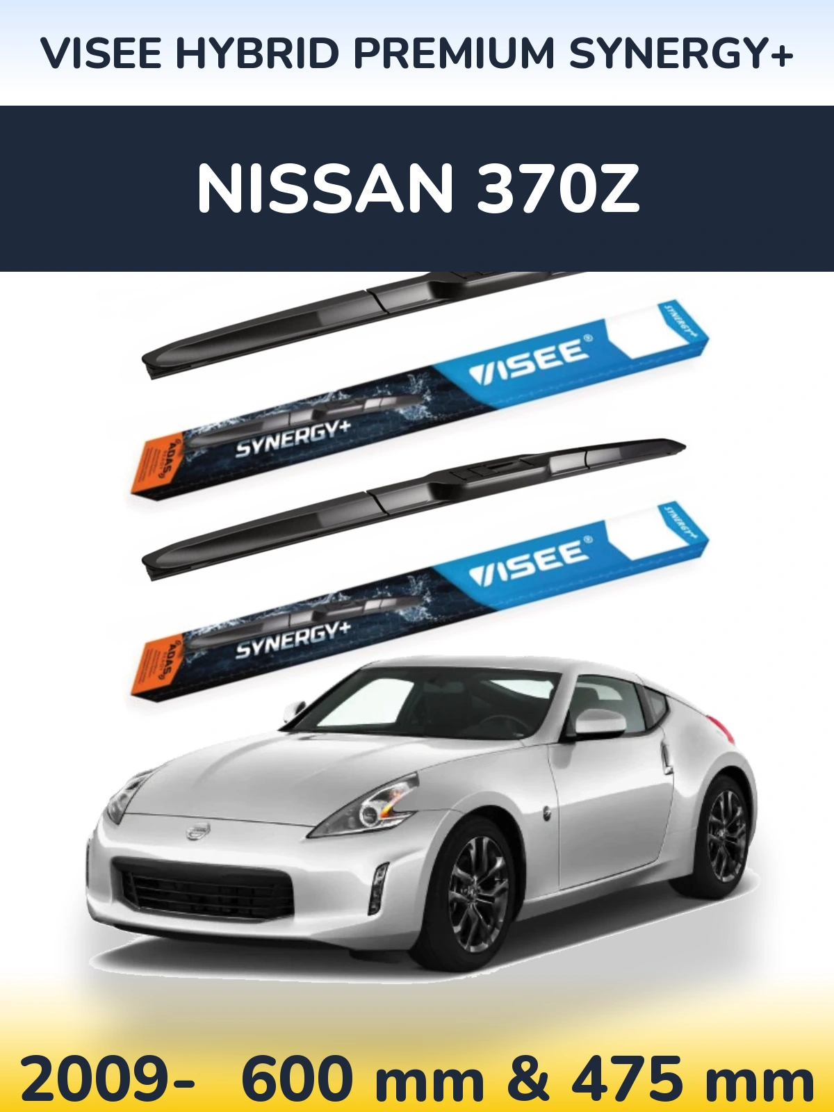 Front wiper blade set VISEE HYBRID PREMIUM SYNERGY+ 600 & 475 mm for Nissan 370Z 2009-2026