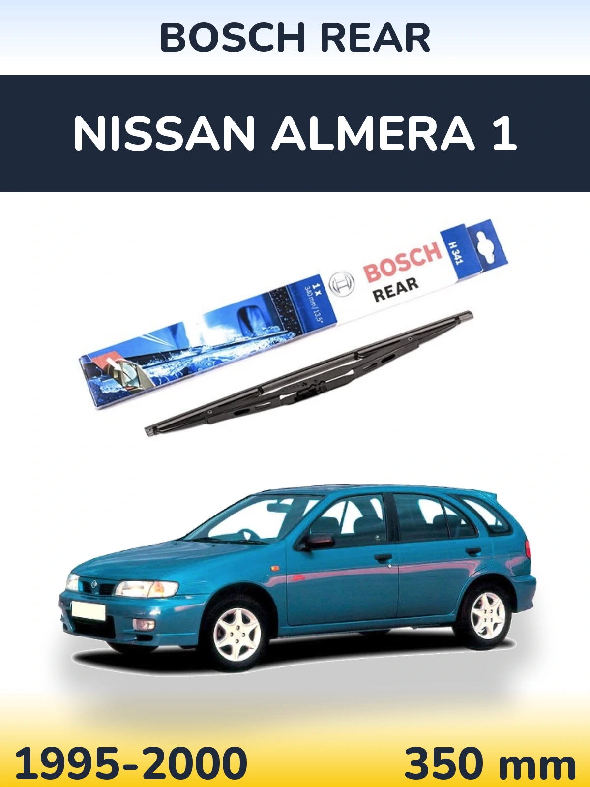 Rear wiper blade BOSCH Rear 340 мм for Nissan Almera 1 1995-2000