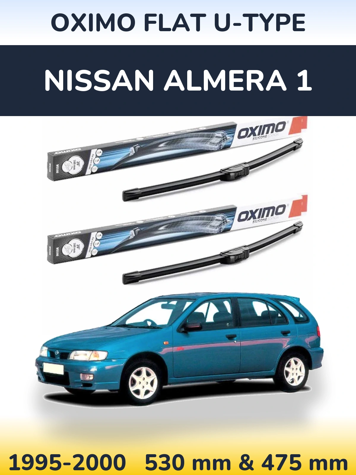 Front wiper blade set Oximo Flat U-type 530 & 475 mm for Nissan Almera 1 1995-2000