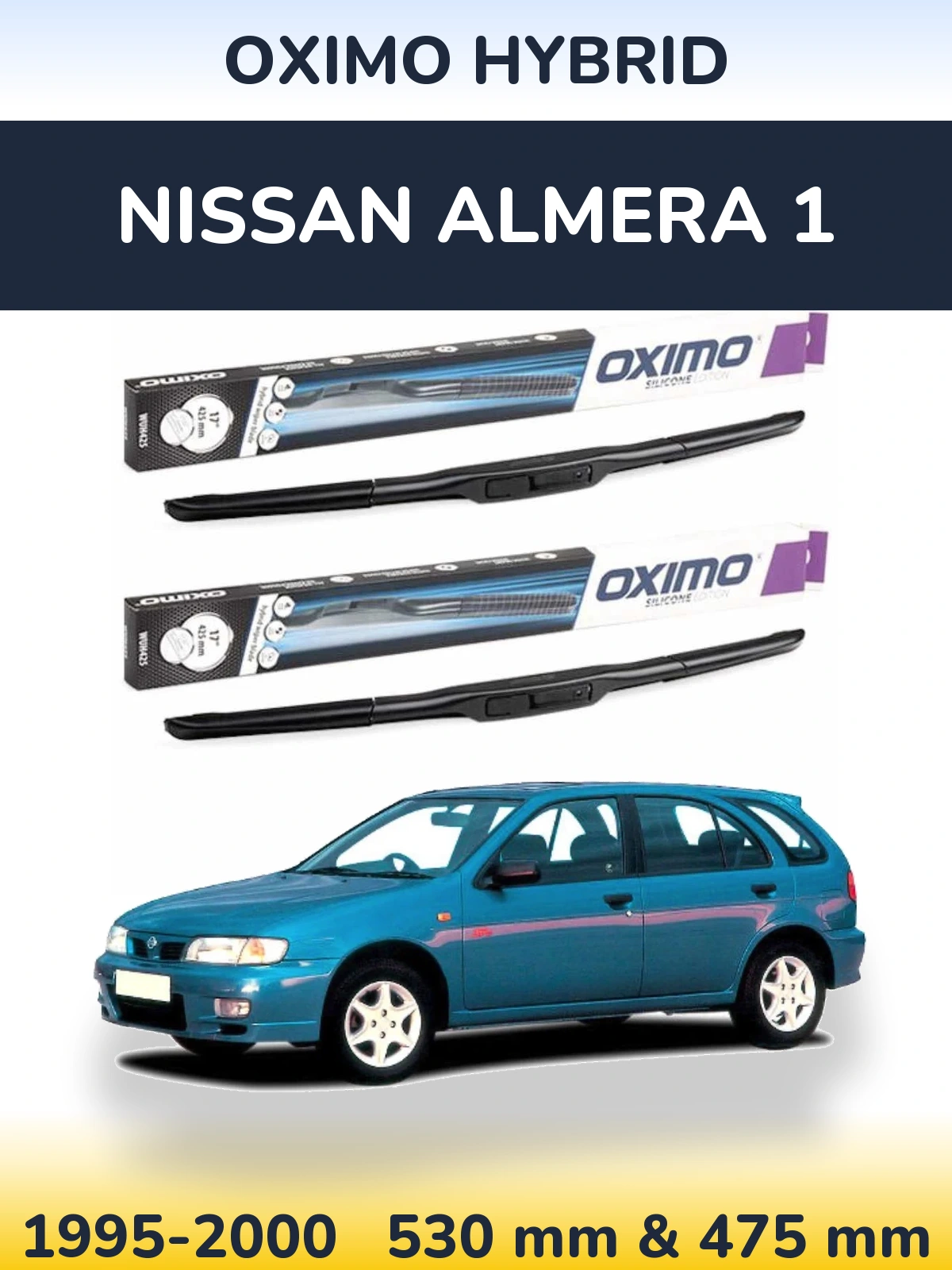 Komplet przednich wycieraczek Oximo Hybrid 530 & 475 mm do Nissan Almera 1 1995-2000