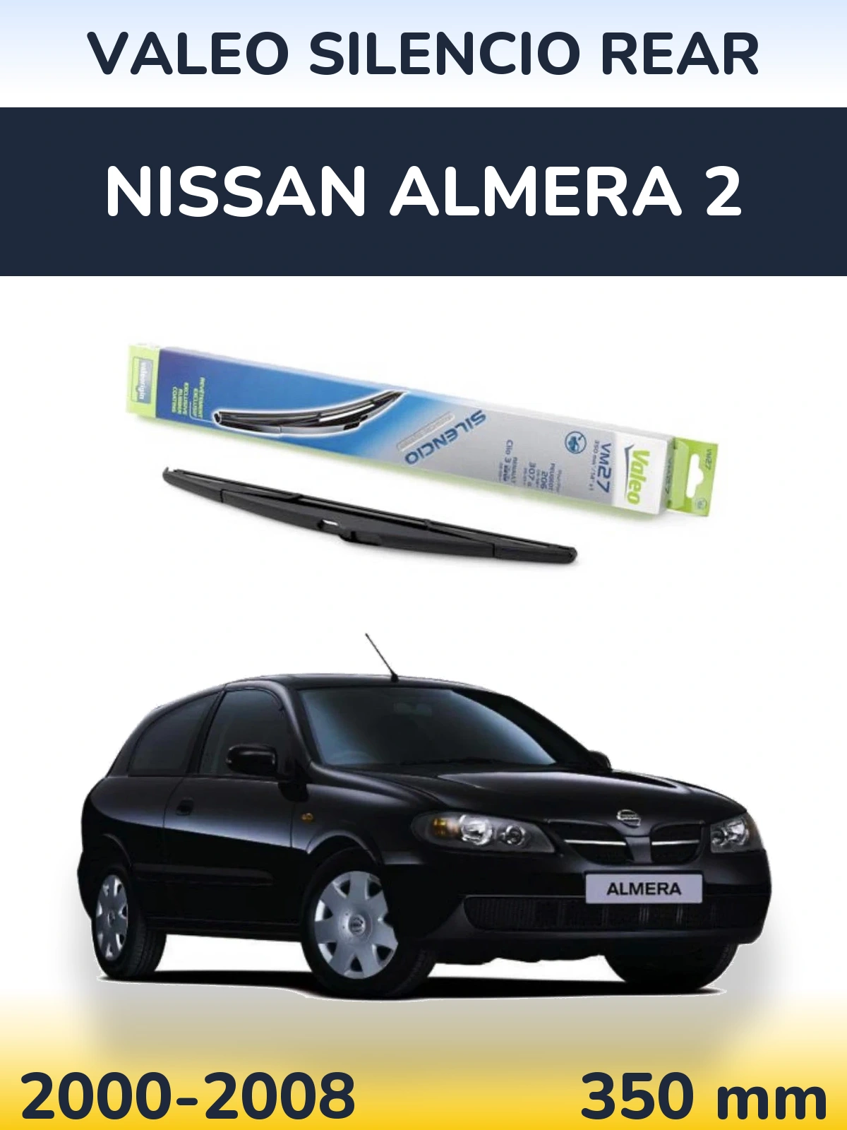 Задний дворник Valeo Silencio Rear 350 мм для Nissan Almera 2 2000-2008