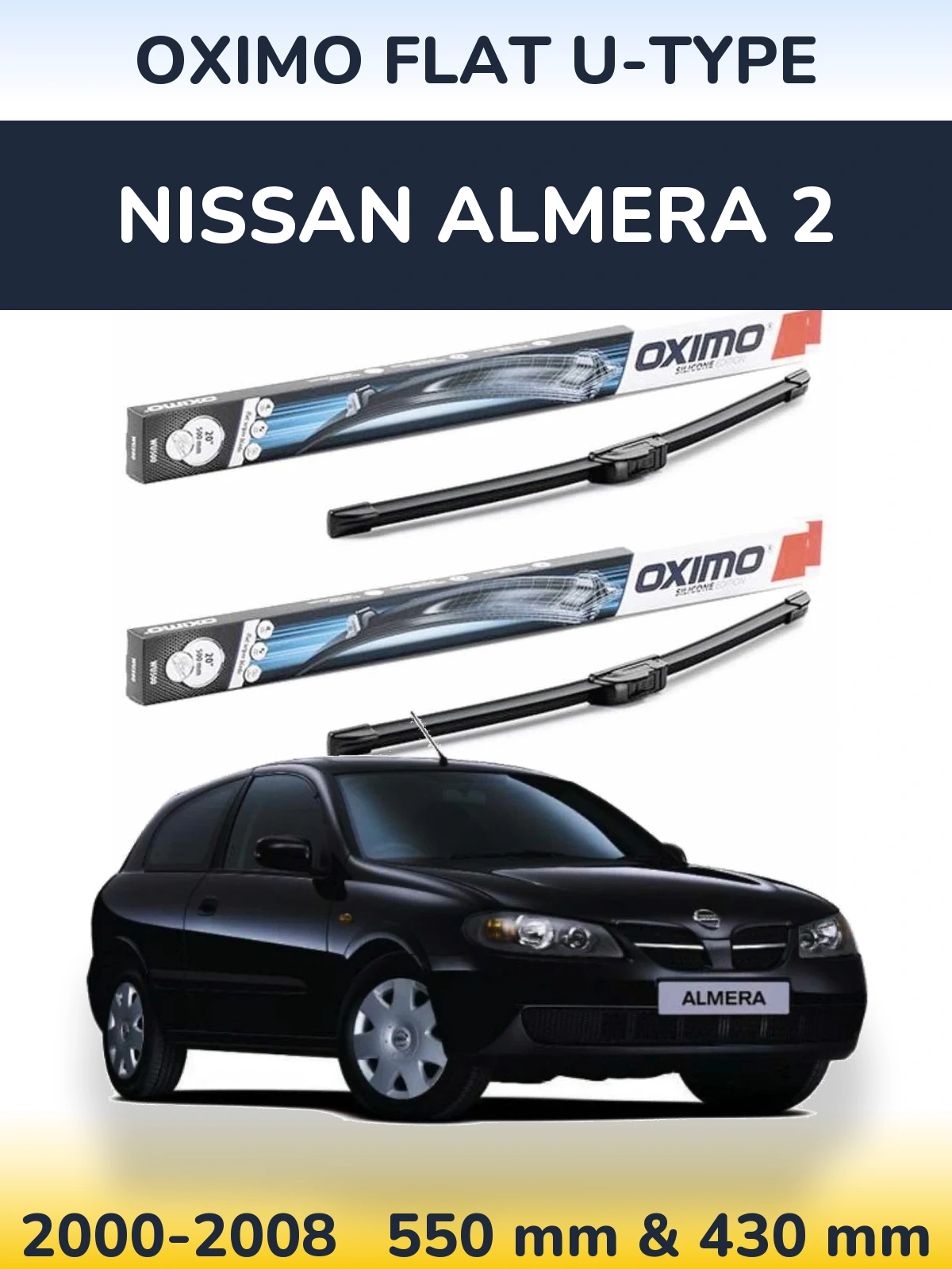 Front wiper blade set Oximo Flat U-type 550 & 430 мм for Nissan Almera 2 2000-2008