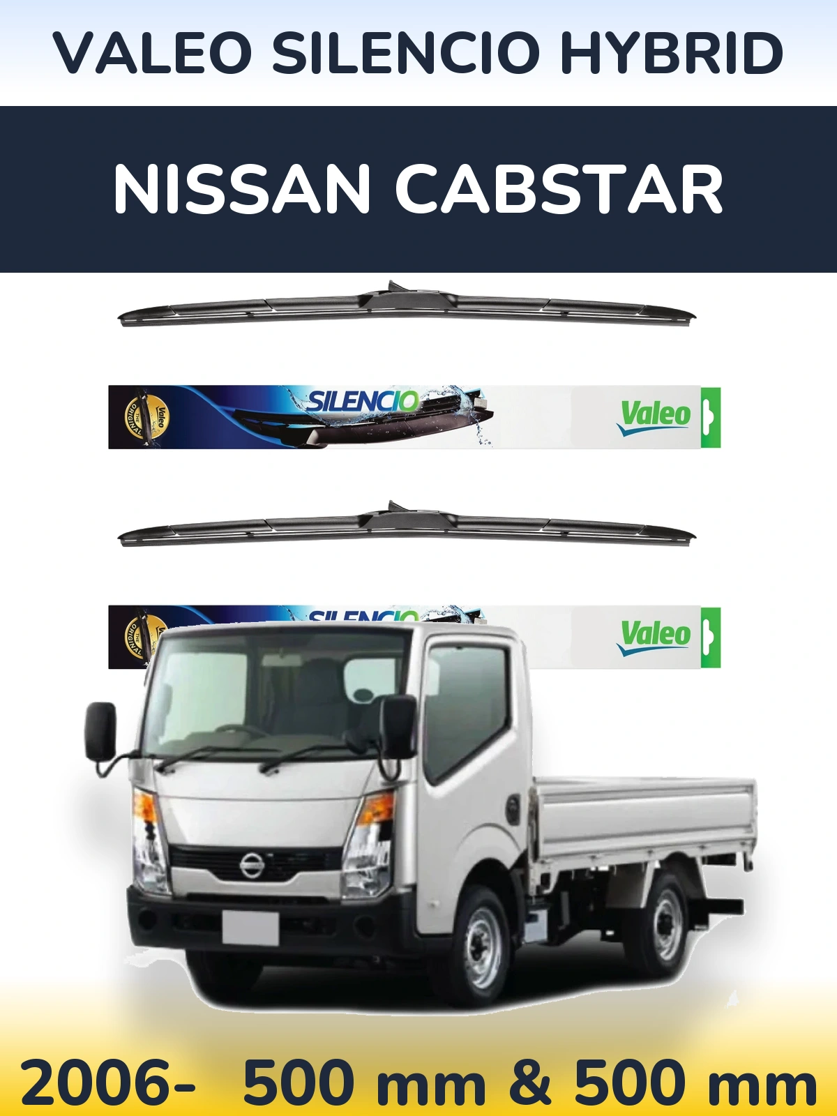 Комплект передних дворников Valeo Silencio Hybrid 500 & 500 мм для Nissan Cabstar 2006-2026