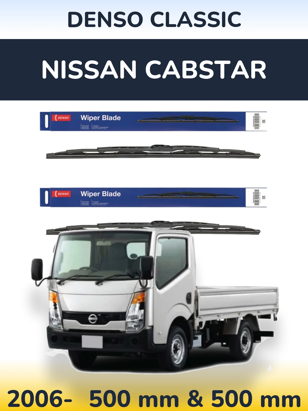 Front wiper blade set Denso Classic 500 & 500 mm for Nissan Cabstar 2006-2026