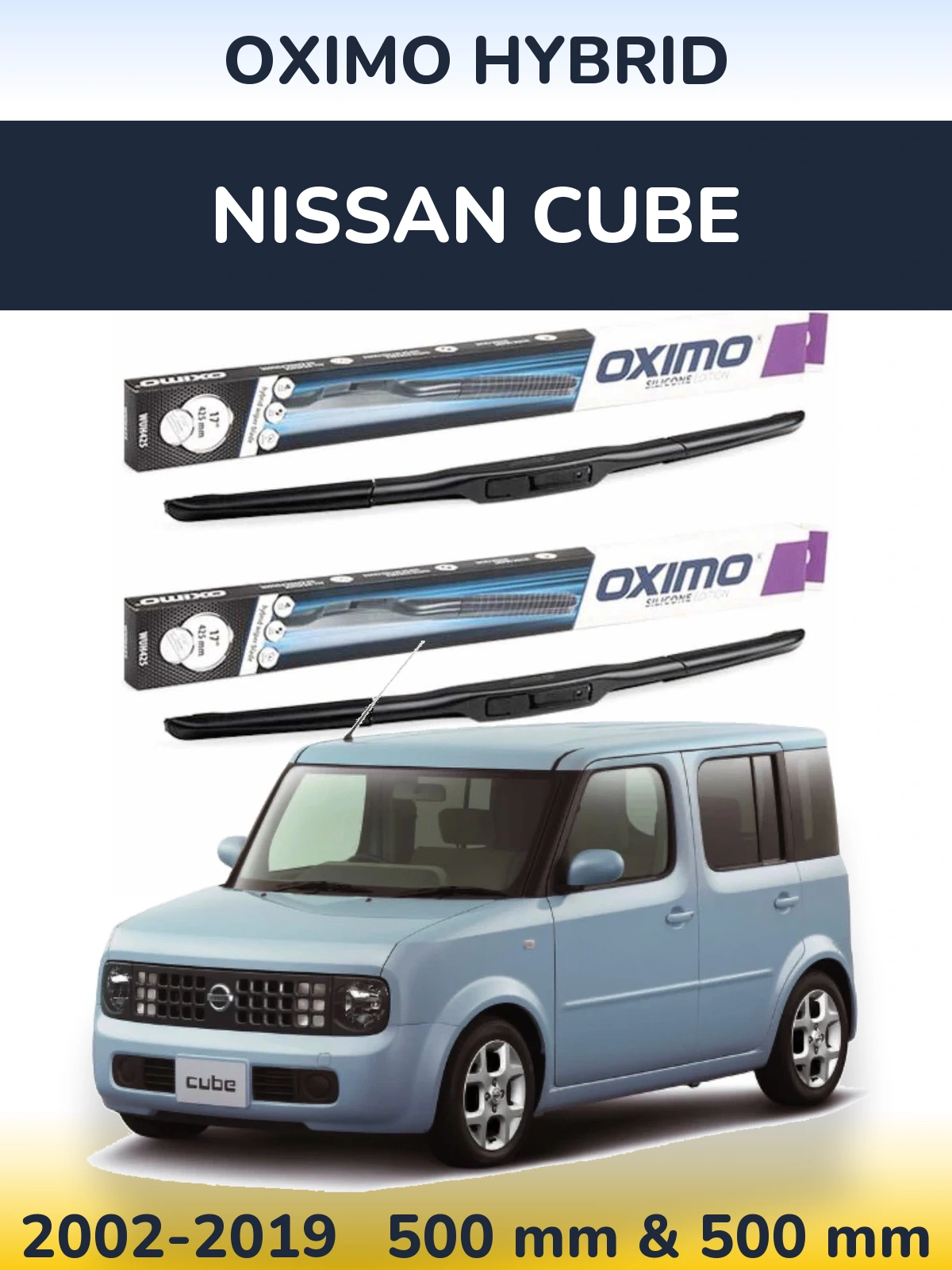 Komplet przednich wycieraczek Oximo Hybrid 500 & 500 mm do Nissan Cube 2002-2019