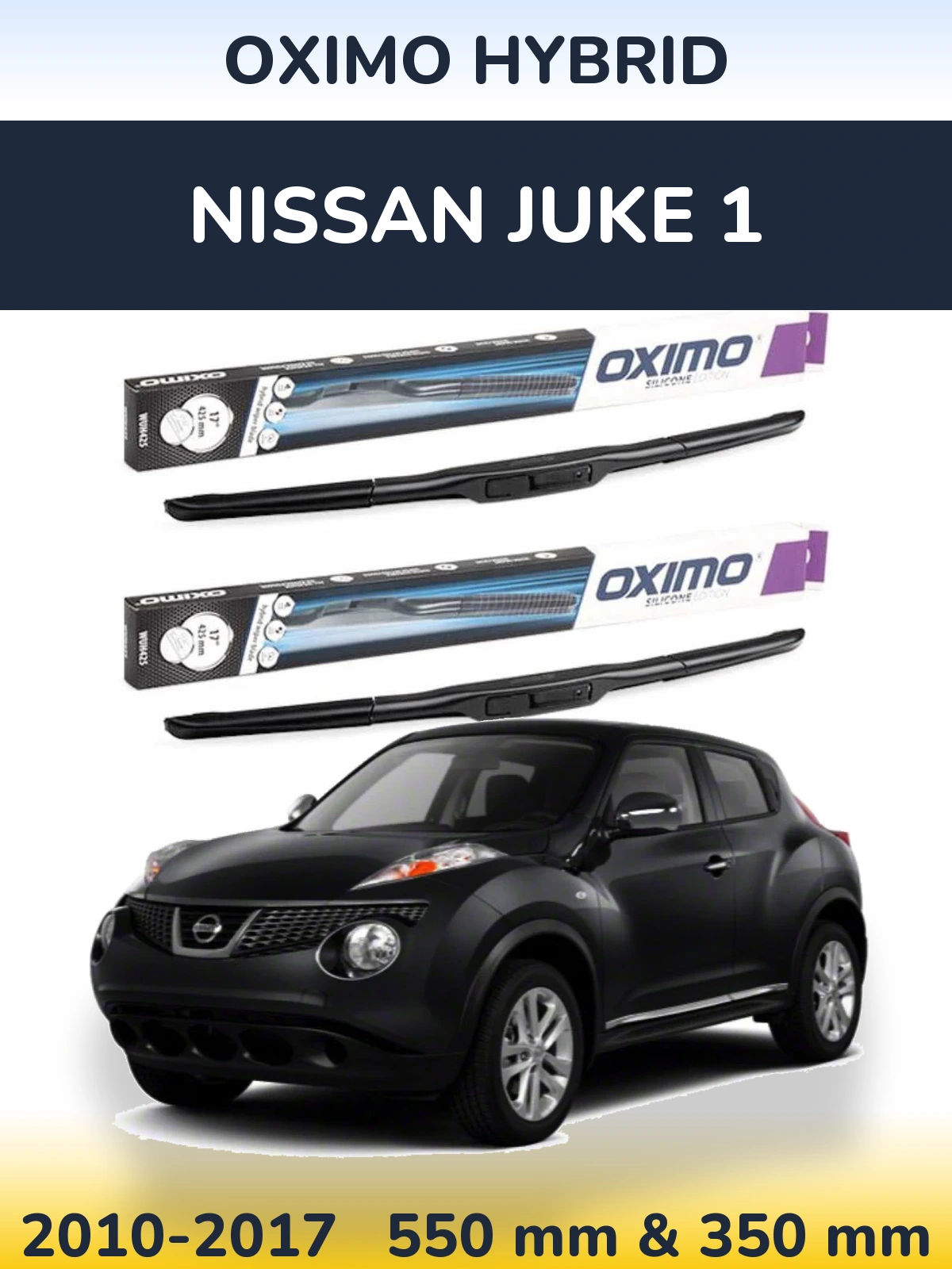 Front wiper blade set Oximo Hybrid 550 & 350 mm for Nissan Juke 1 2010-2017