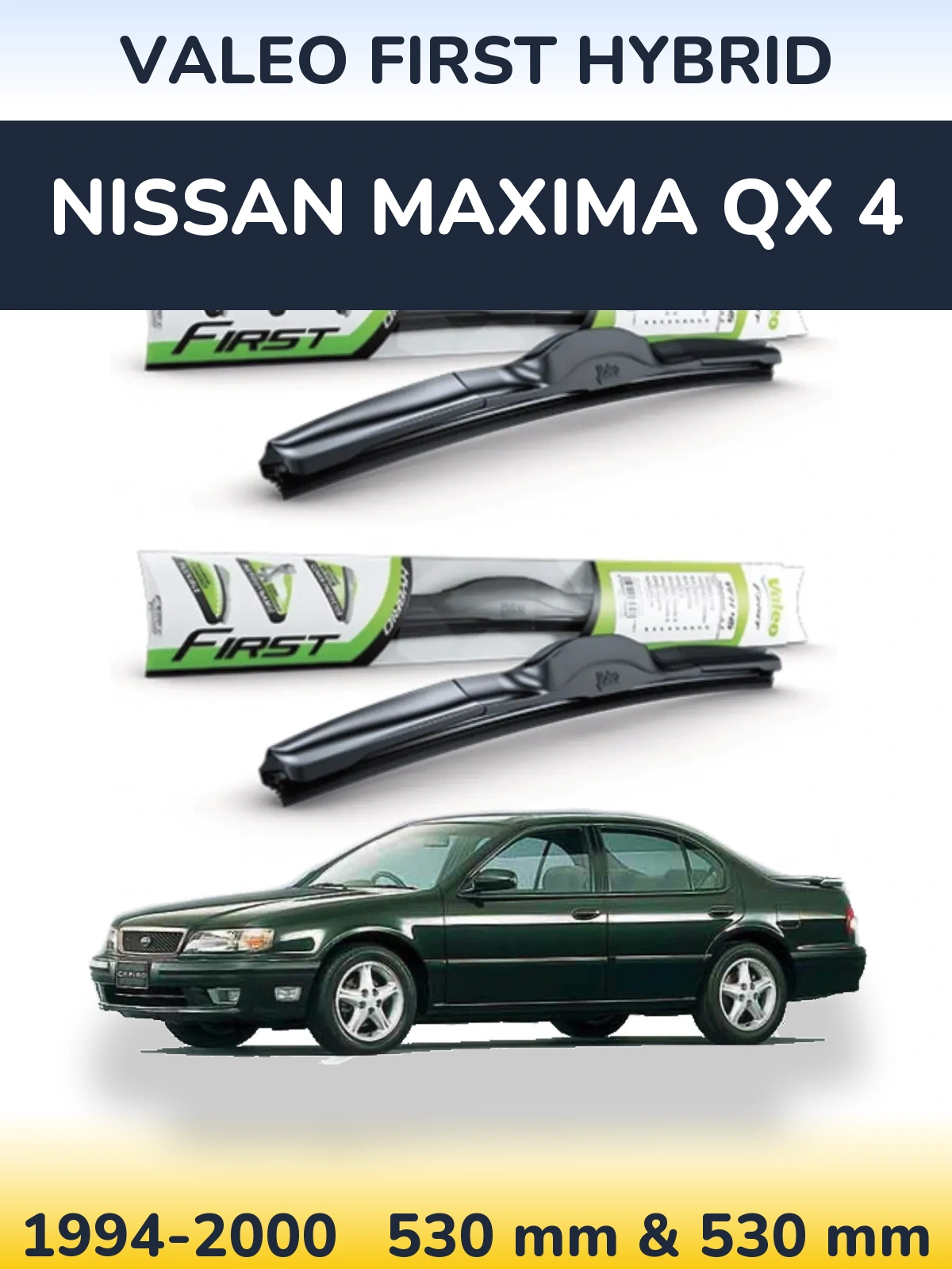 Komplet przednich wycieraczek Valeo First Hybrid 530 & 530 mm do Nissan Maxima QX 4 1994-2000