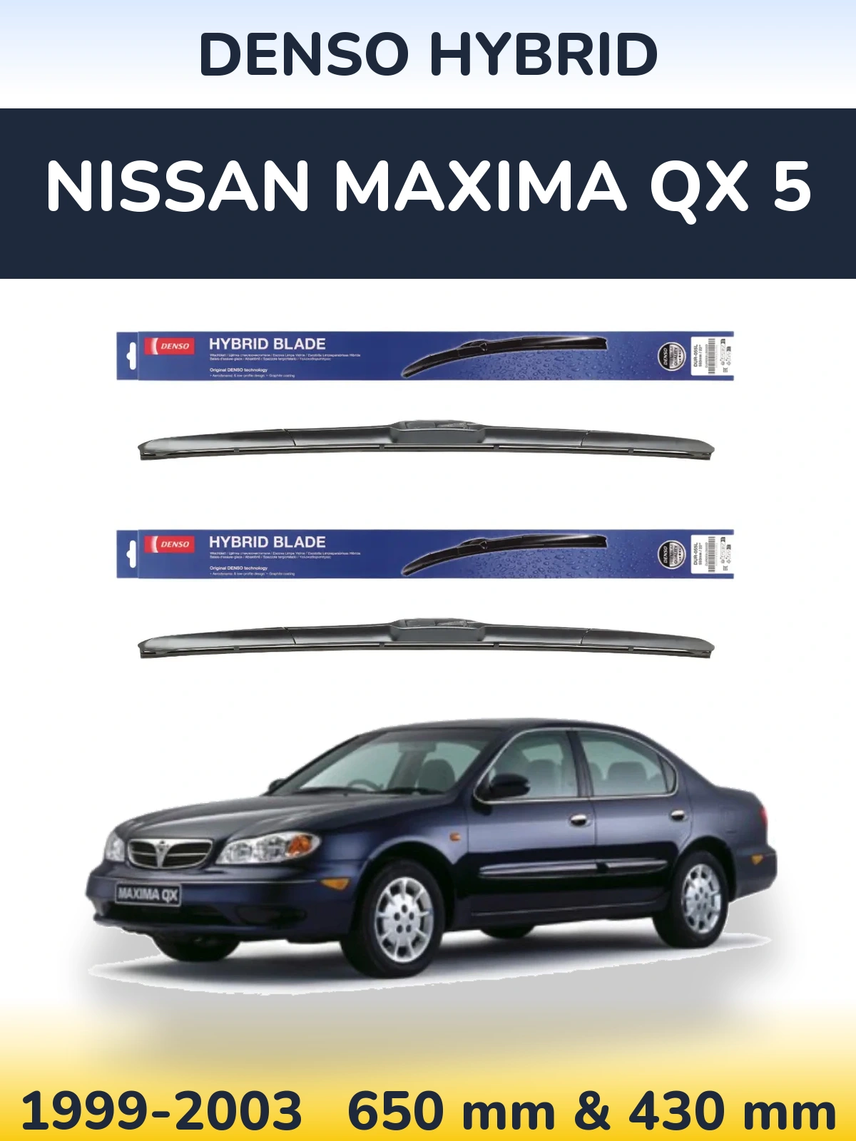 Комплект передних дворников Denso Hybrid 650 & 430 мм для Nissan Maxima QX 5 1999-2003