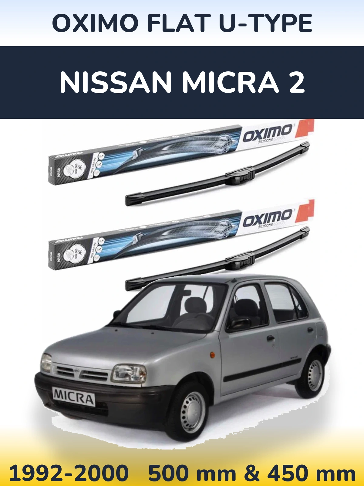 Front wiper blade set Oximo Flat U-type 500 & 450 mm for Nissan Micra 2 1992-2000