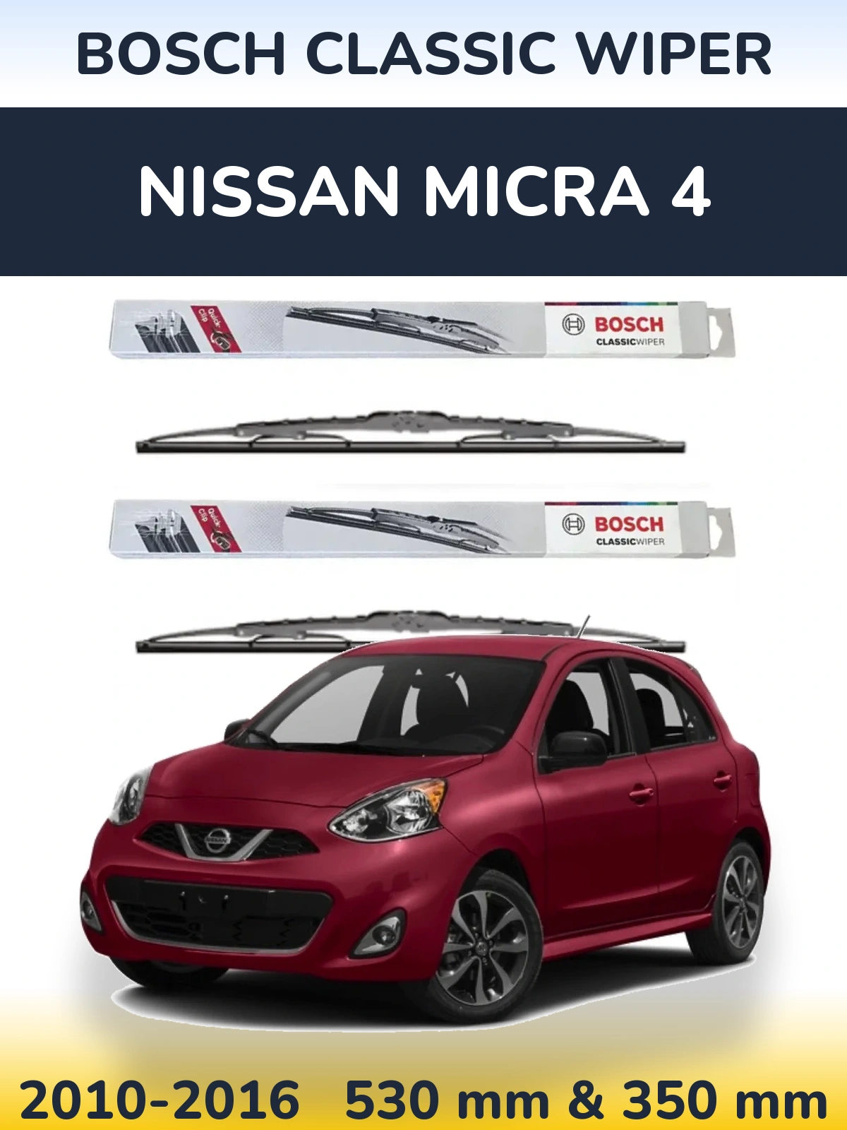 Комплект передних дворников BOSCH Classic Wiper 530 & 340 мм для Nissan Micra 4 2010-2016
