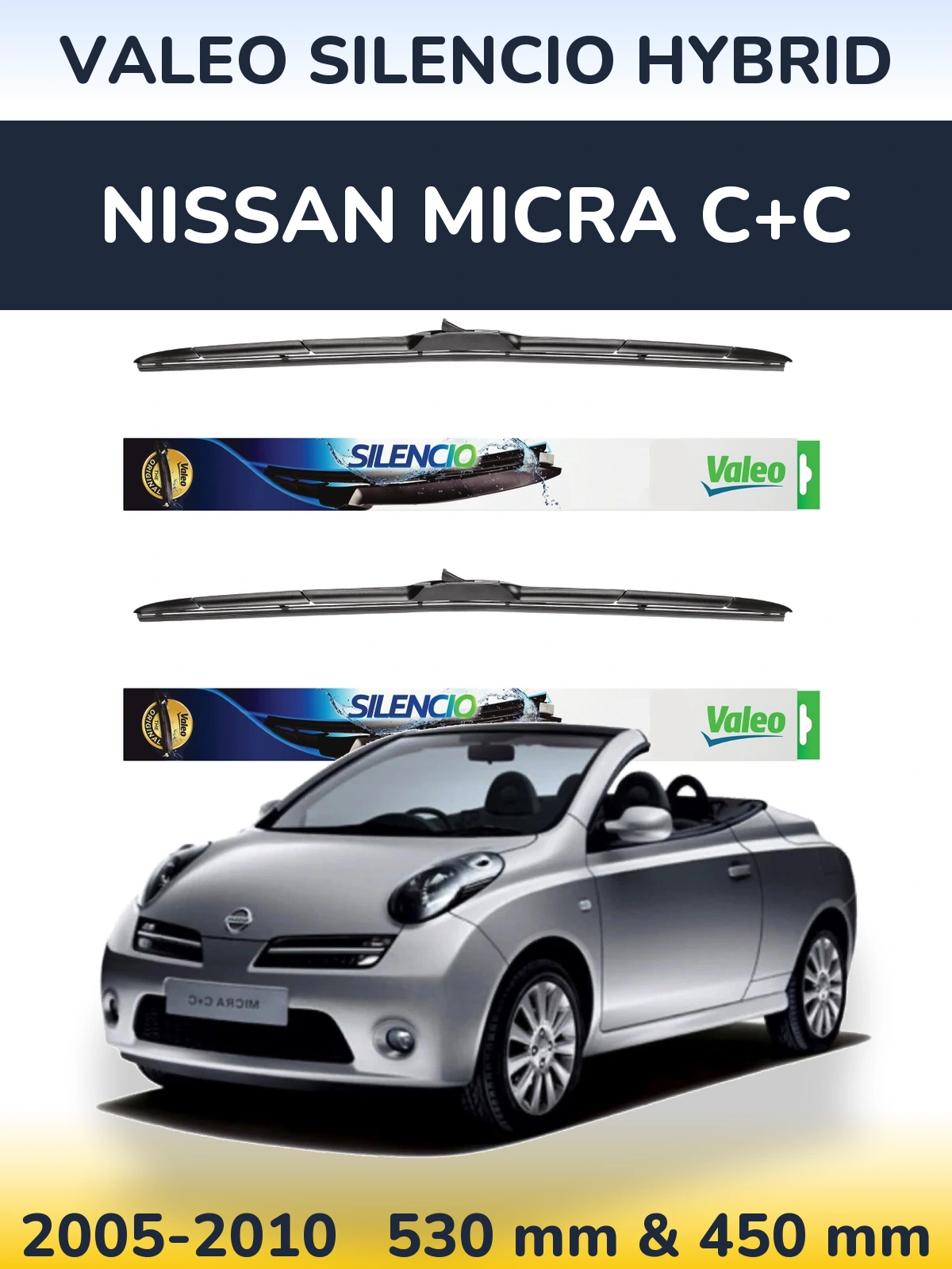 Komplet przednich wycieraczek Valeo Silencio Hybrid 530 & 450 mm do Nissan Micra C+C 2005-2010
