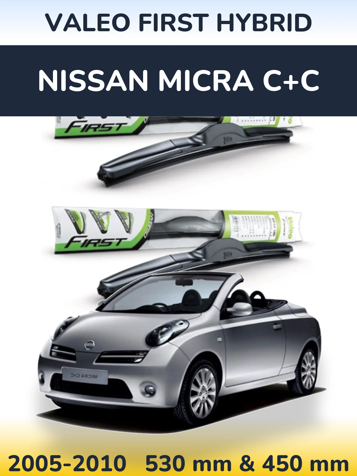 Komplet przednich wycieraczek Valeo First Hybrid 530 & 450 mm do Nissan Micra C+C 2005-2010
