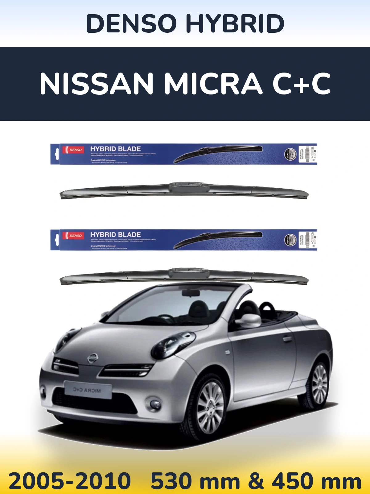 Komplet przednich wycieraczek Denso Hybrid 530 & 450 mm do Nissan Micra C+C 2005-2010