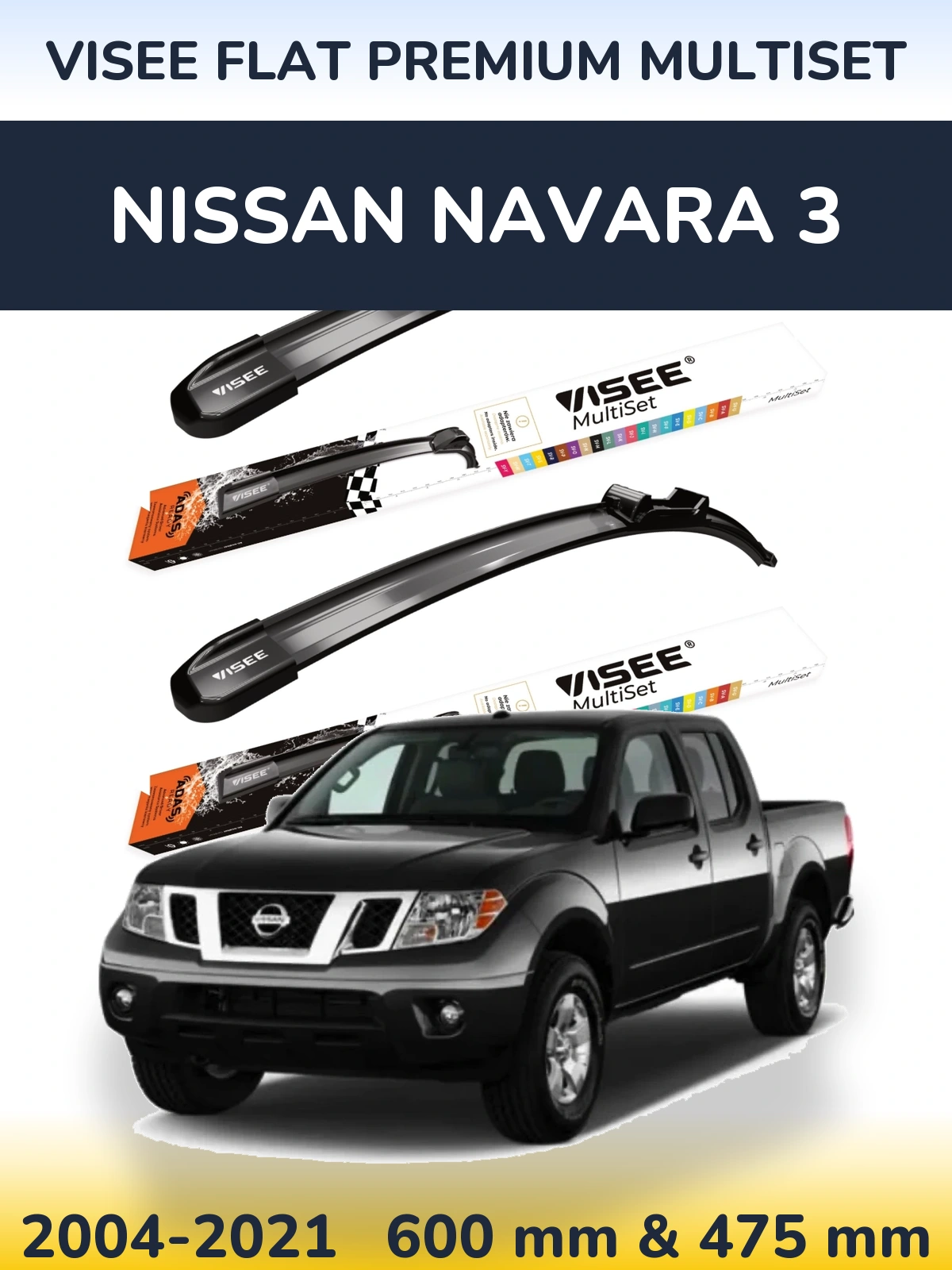 Front wiper blade set VISEE FLAT PREMIUM MultiSet 600 & 475 mm for Nissan Navara 3 2004-2021