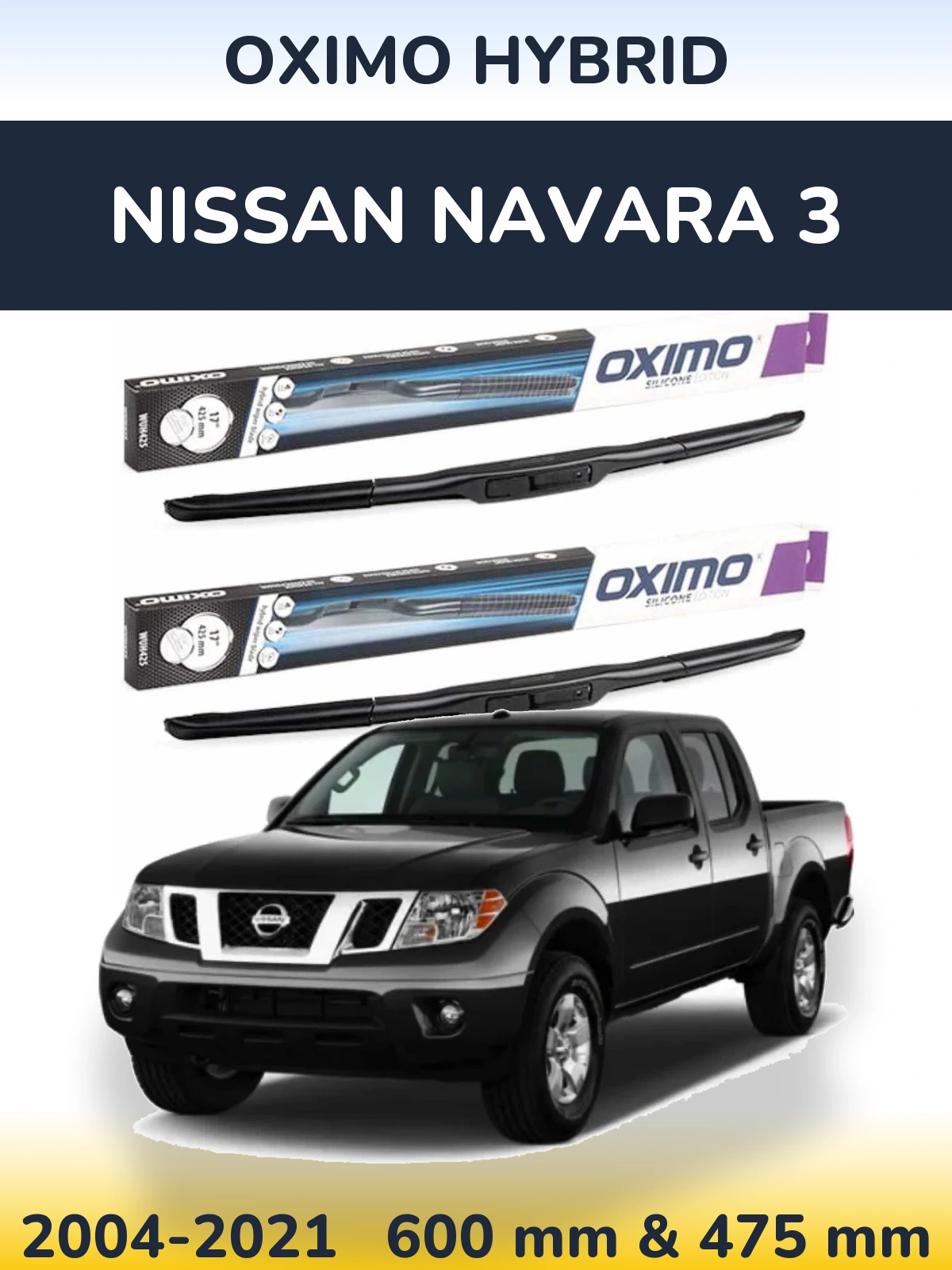 Комплект передних дворников Oximo Hybrid 600 & 475 мм для Nissan Navara 3 2004-2021
