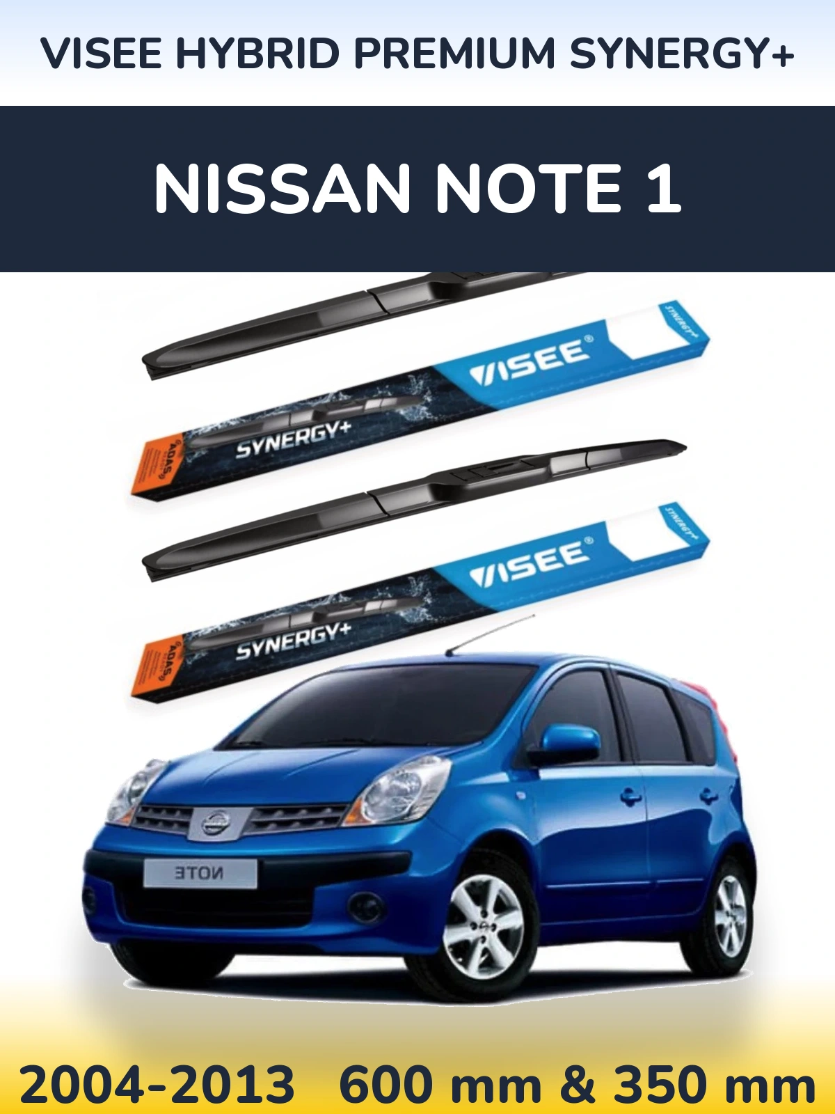 Front wiper blade set VISEE HYBRID PREMIUM SYNERGY+ 600 & 350 мм for Nissan Note 1 2004-2013