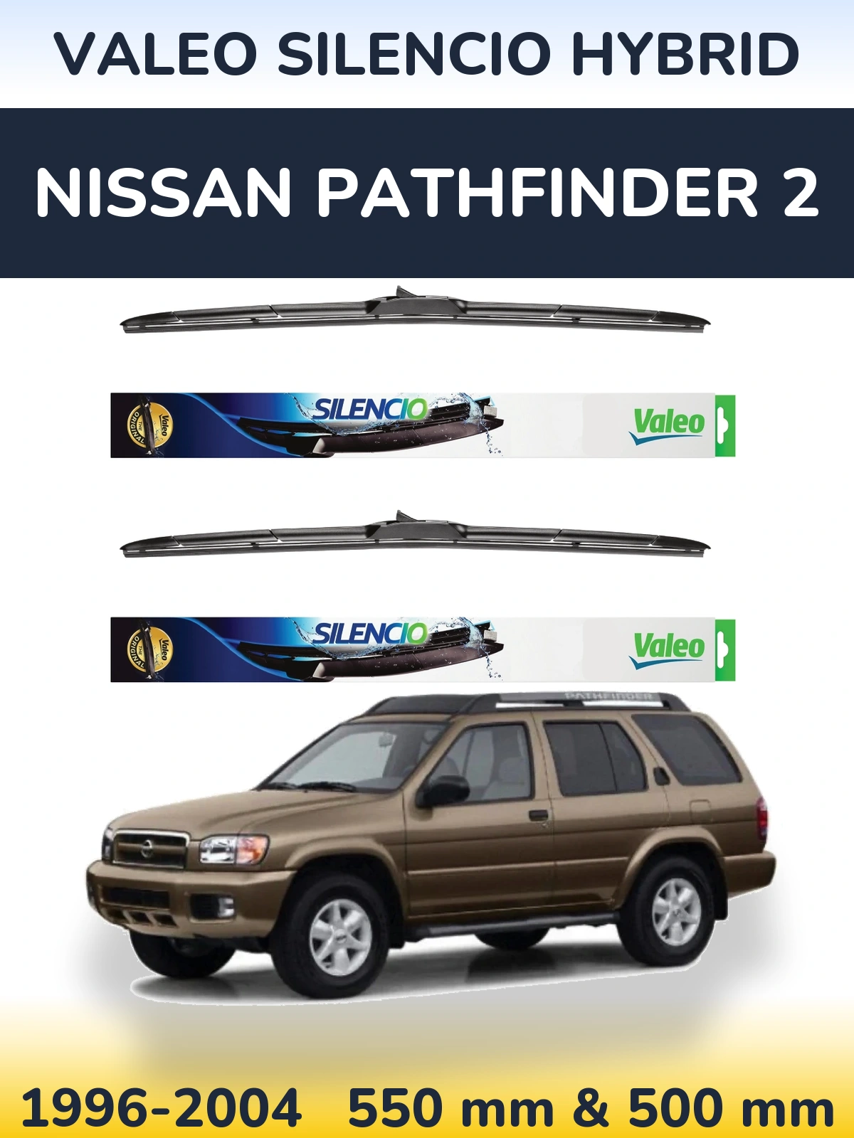 Front wiper blade set Valeo Silencio Hybrid 550 & 500 мм for Nissan Pathfinder 2 1996-2004