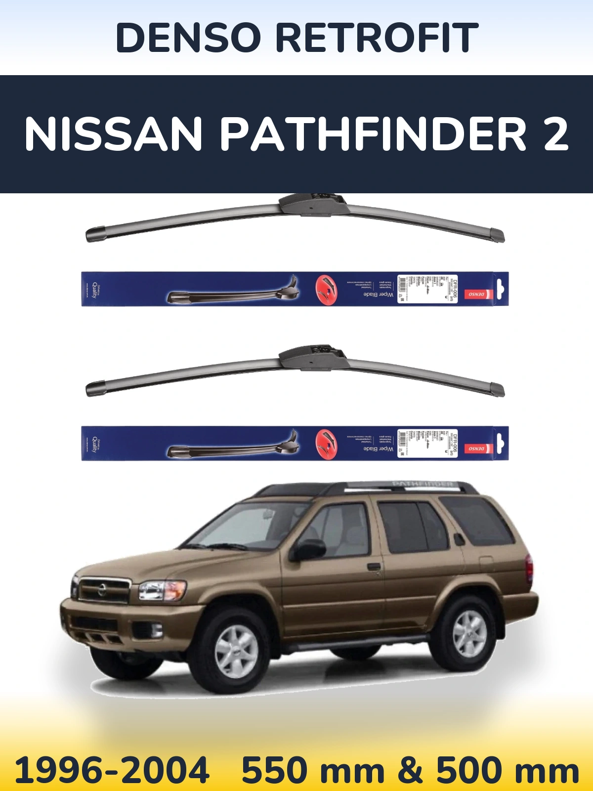 Комплект передних дворников Denso Retrofit 550 & 500 мм для Nissan Pathfinder 2 1996-2004