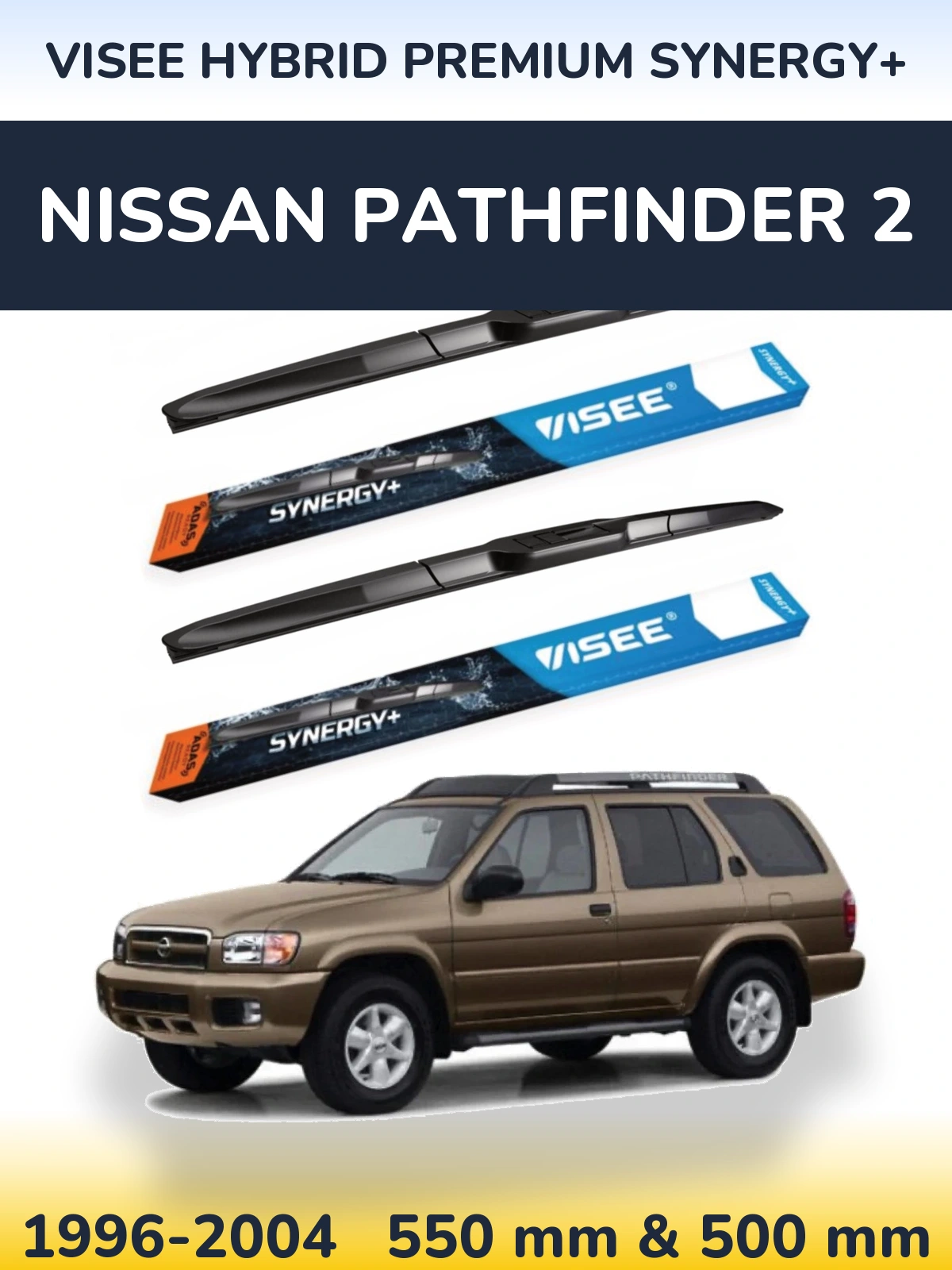 Front wiper blade set VISEE HYBRID PREMIUM SYNERGY+ 550 & 500 mm for Nissan Pathfinder 2 1996-2004