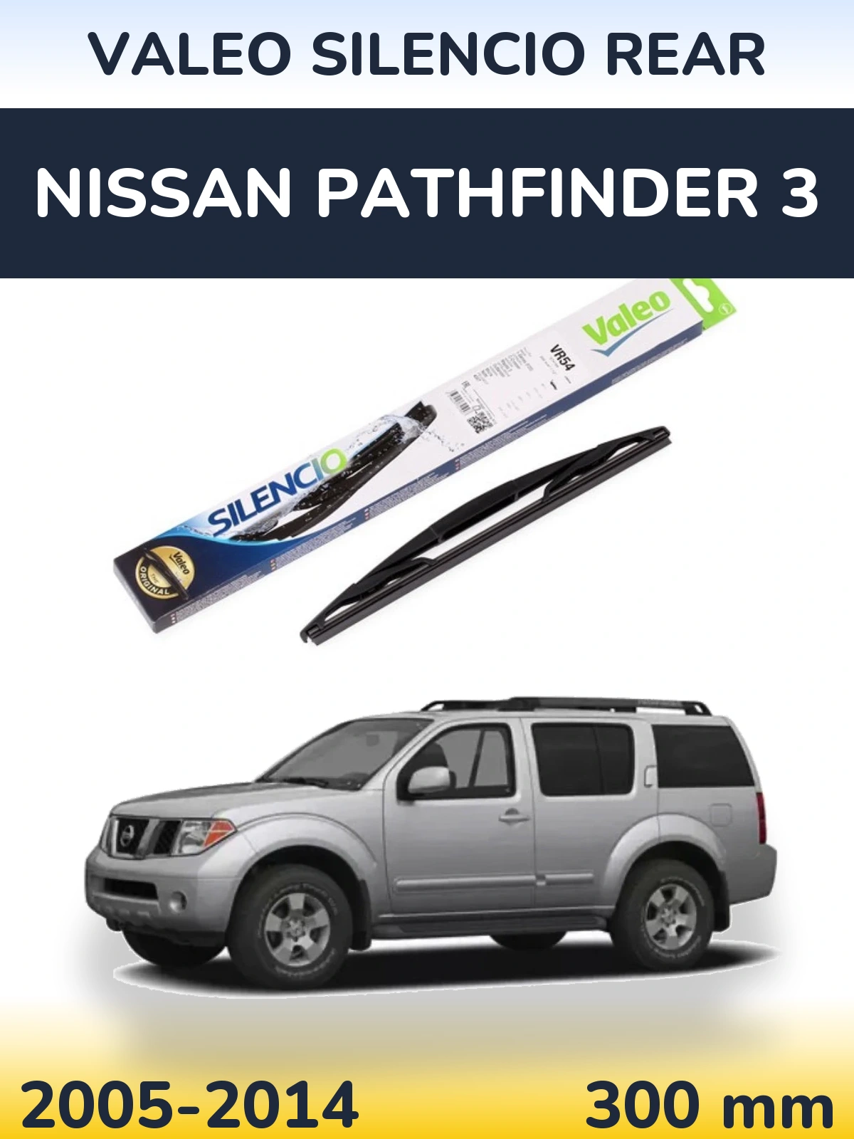 Rear wiper blade Valeo Silencio Rear 300 mm for Nissan Pathfinder 3 2005-2014
