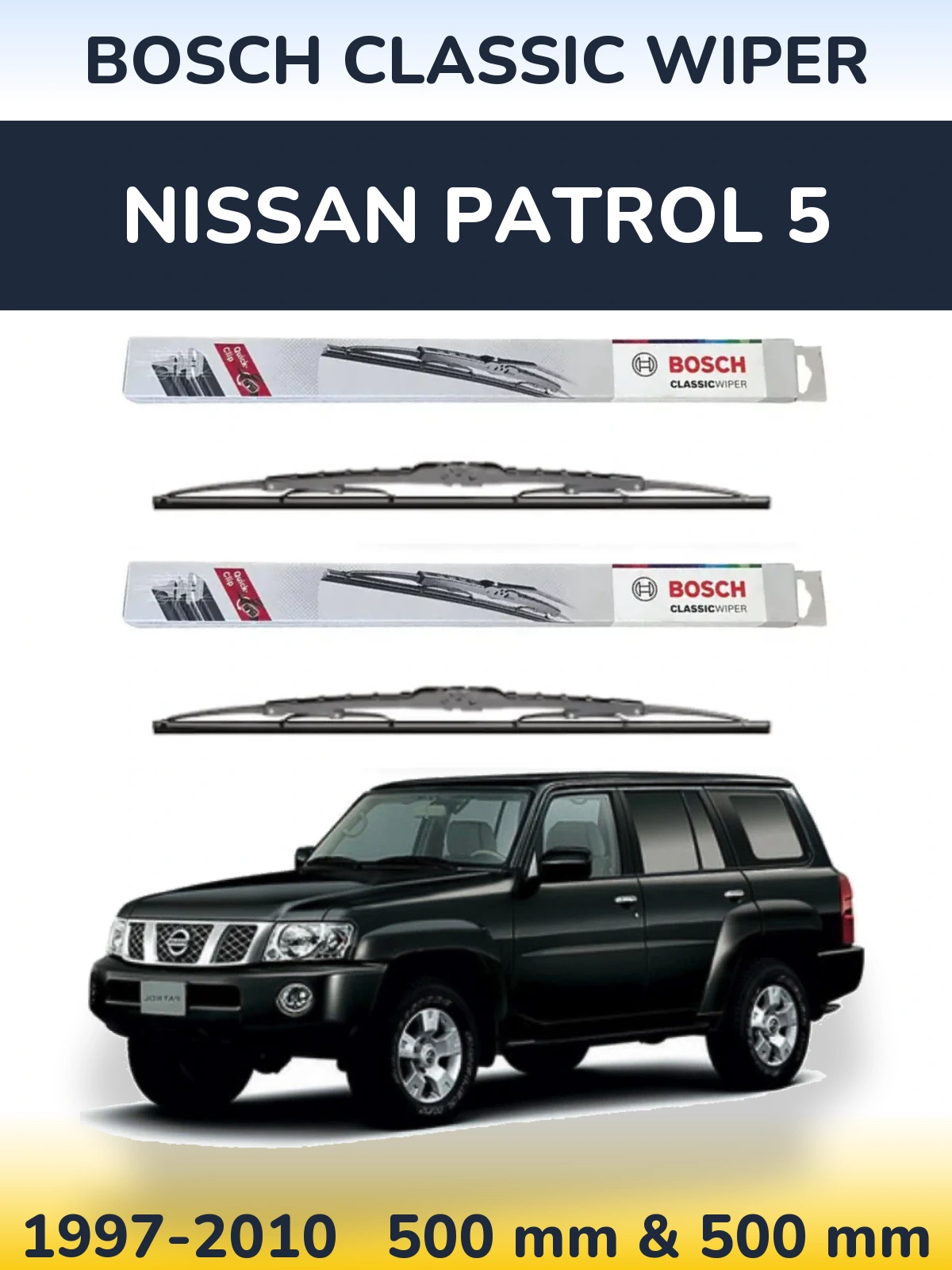 Komplet przednich wycieraczek BOSCH Classic Wiper 500 & 500 mm do Nissan Patrol 5 1997-2010