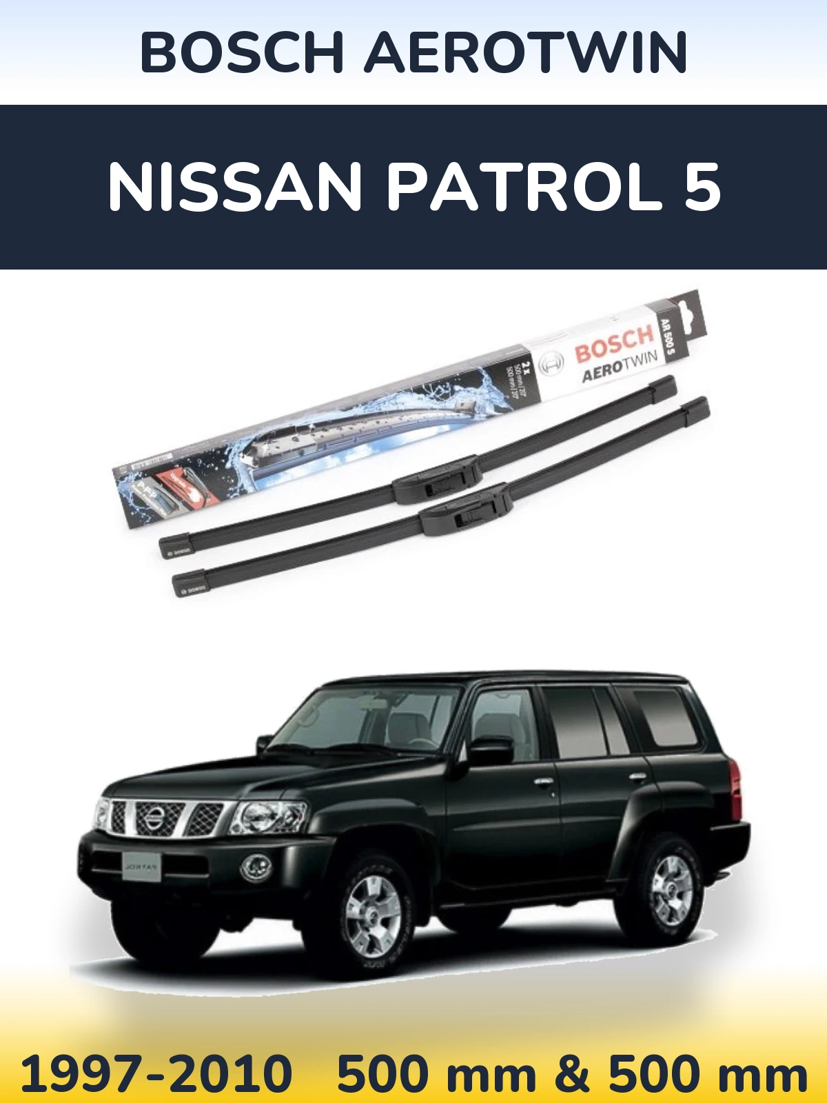 Front wiper blade set BOSCH AeroTwin 500 & 500 мм for Nissan Patrol 5 1997-2010