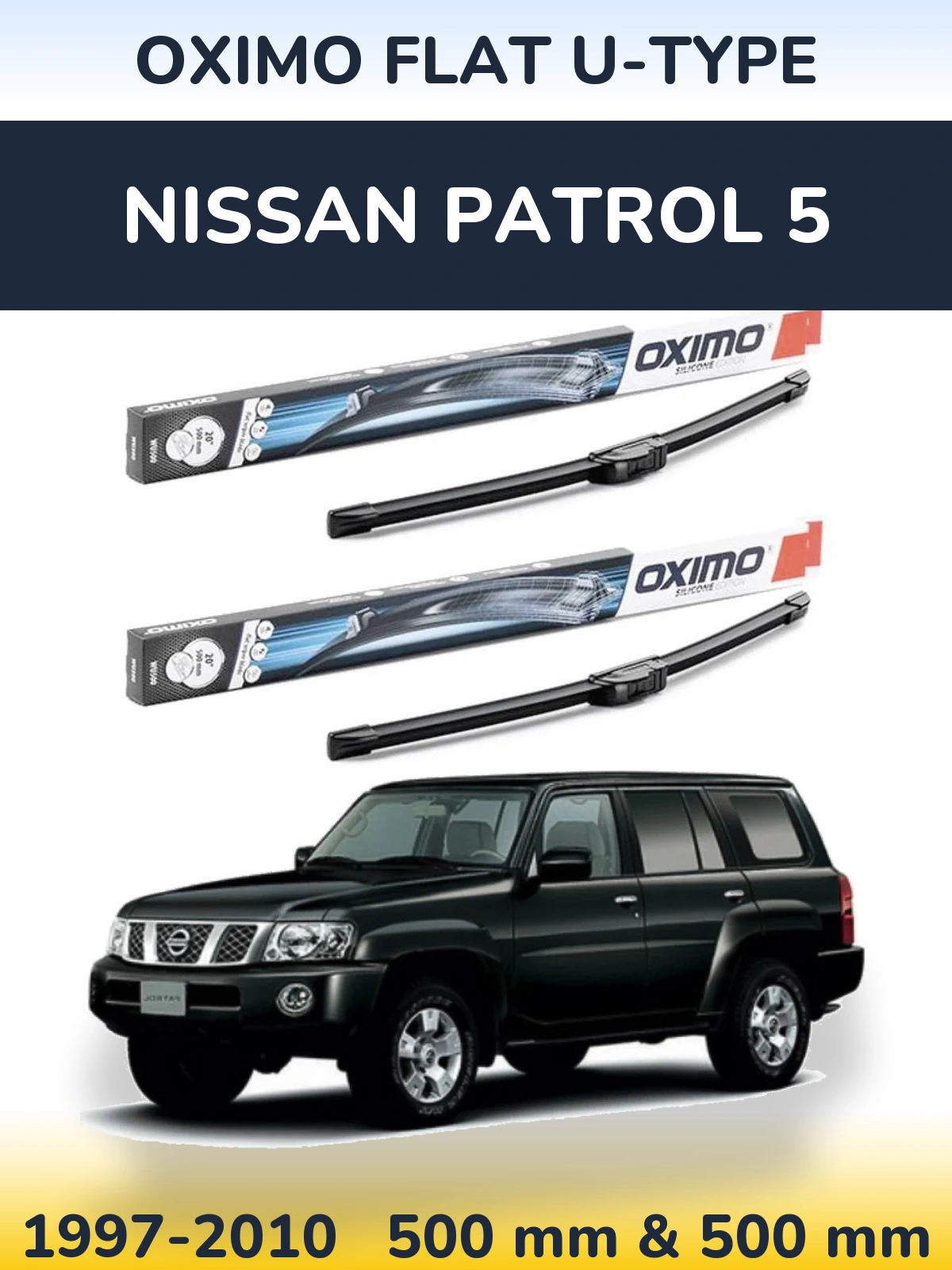Komplet przednich wycieraczek Oximo Flat U-type 500 & 500 mm do Nissan Patrol 5 1997-2010