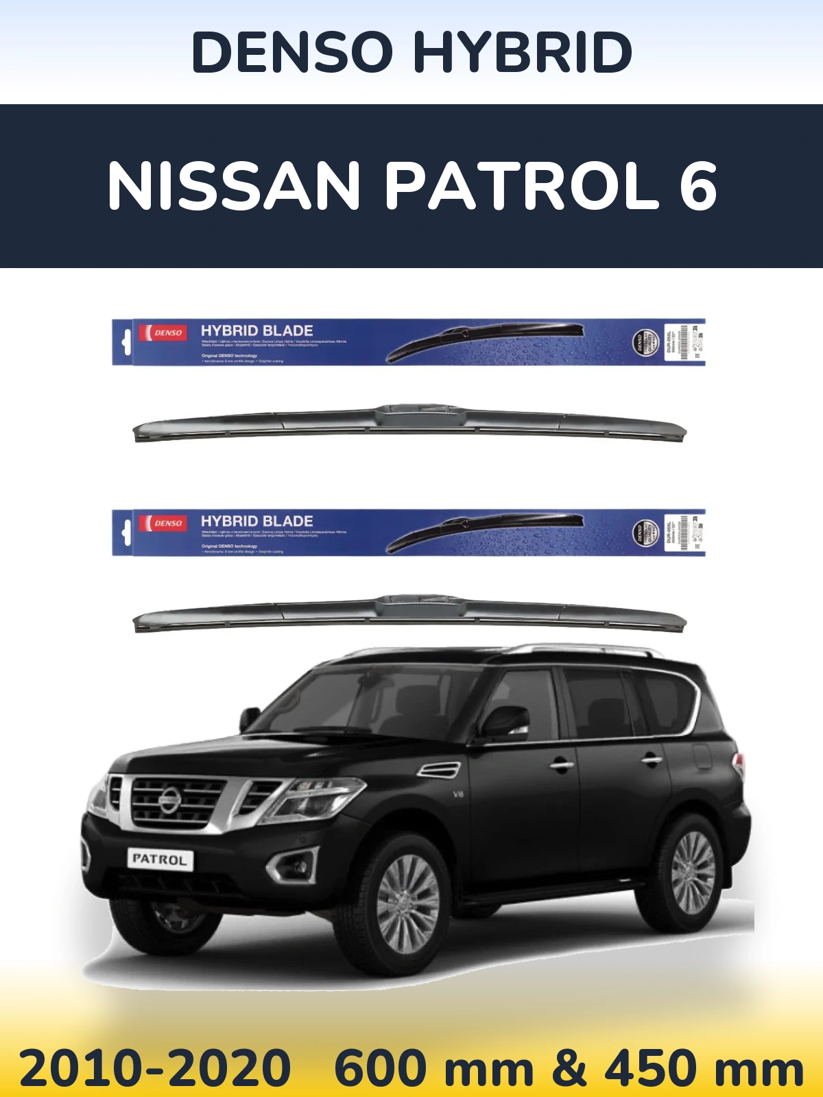 Front wiper blade set Denso Hybrid 600 & 450 mm for Nissan Patrol 6 2010-2020