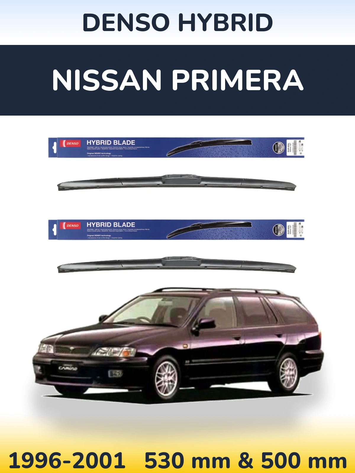Komplet przednich wycieraczek Denso Hybrid 530 & 500 mm do Nissan Primera 1996-2001